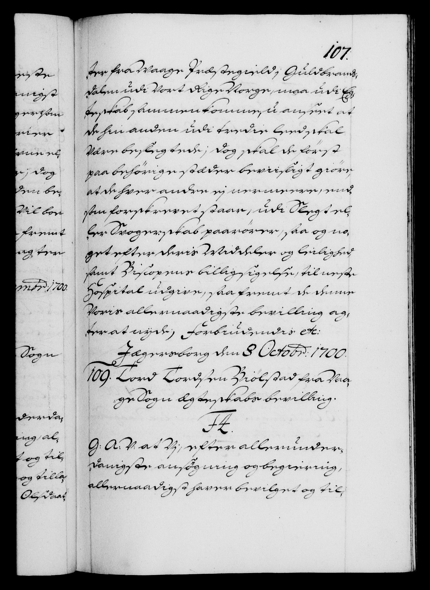 Danske Kanselli 1572-1799, AV/RA-EA-3023/F/Fc/Fca/Fcaa/L0018: Norske registre, 1699-1703, p. 107a