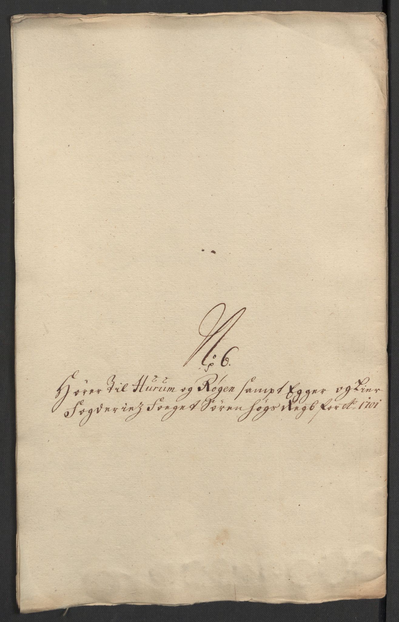 Rentekammeret inntil 1814, Reviderte regnskaper, Fogderegnskap, AV/RA-EA-4092/R30/L1697: Fogderegnskap Hurum, Røyken, Eiker og Lier, 1700-1701, p. 273