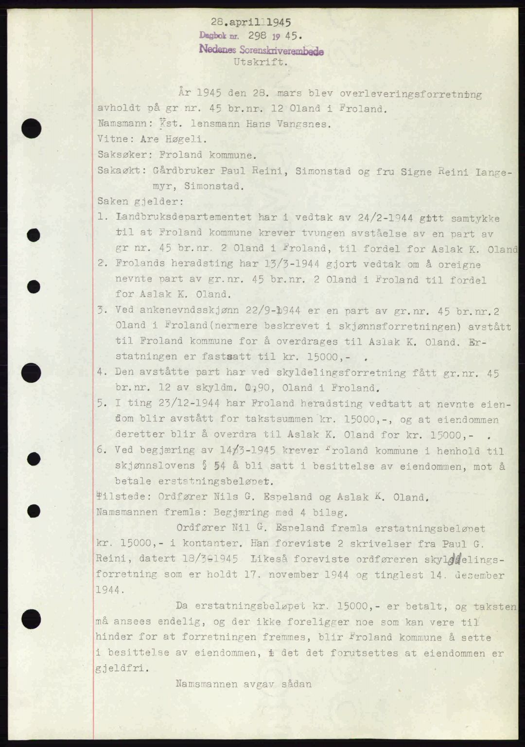 Nedenes sorenskriveri, SAK/1221-0006/G/Gb/Gba/L0052: Mortgage book no. A6a, 1944-1945, Diary no: : 298/1945