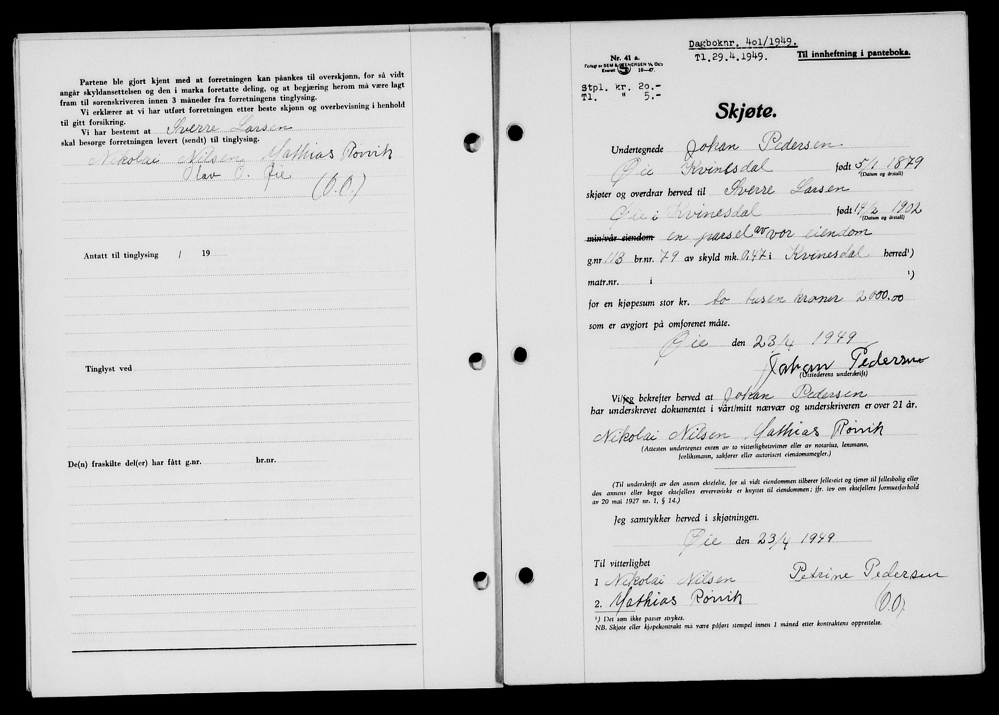 Flekkefjord sorenskriveri, SAK/1221-0001/G/Gb/Gba/L0065: Mortgage book no. A-13, 1949-1949, Diary no: : 401/1949