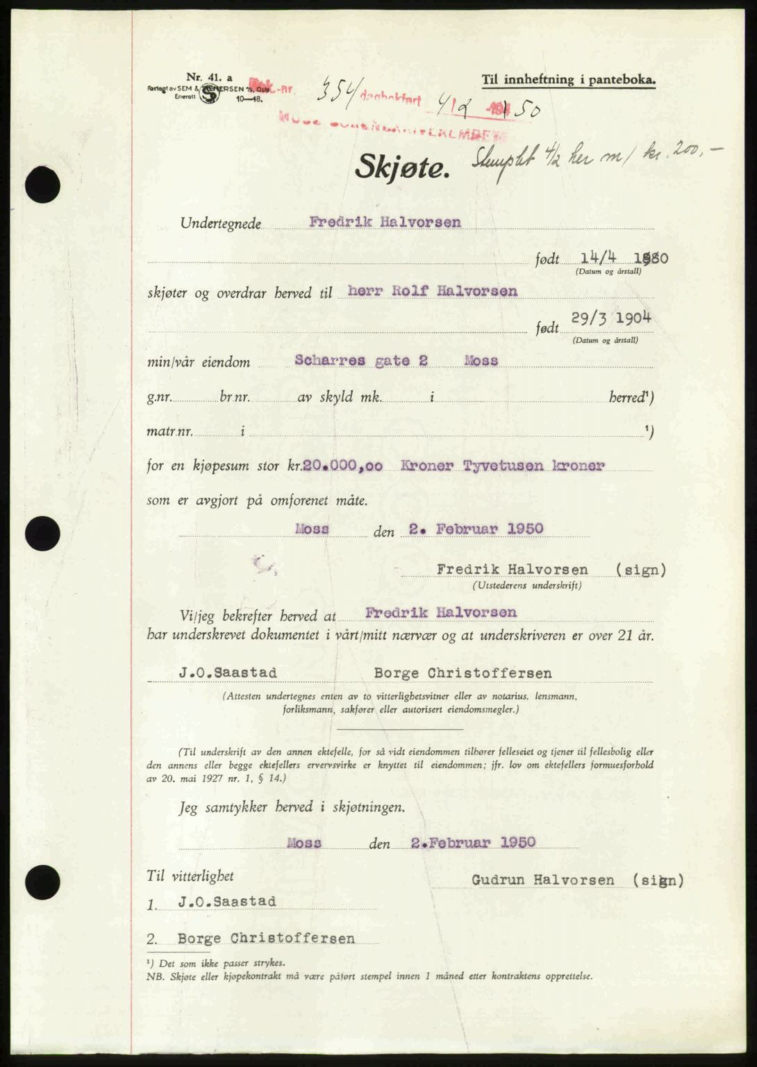 Moss sorenskriveri, SAO/A-10168: Mortgage book no. A25, 1950-1950, Diary no: : 354/1950