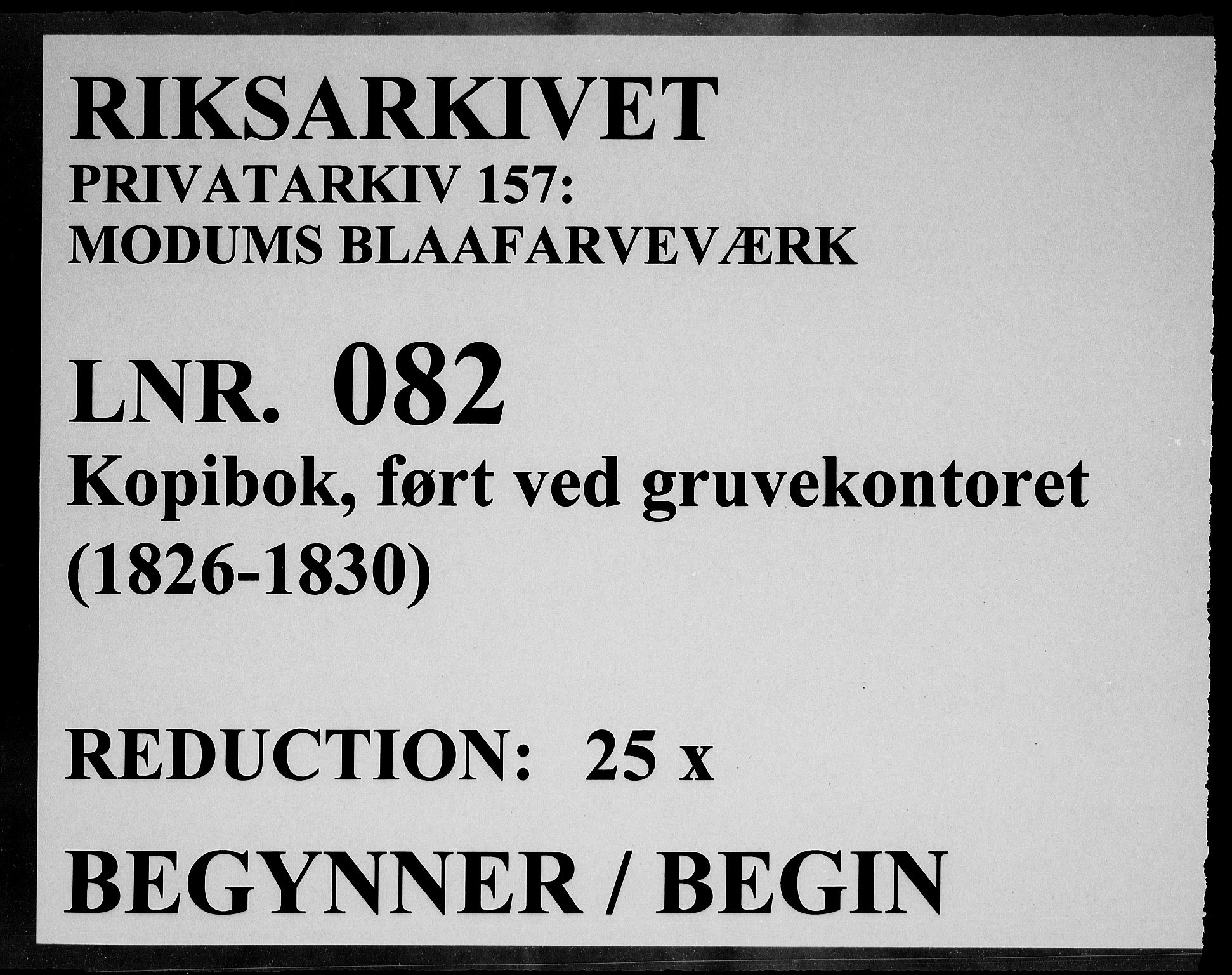 Modums Blaafarveværk, RA/PA-0157/G/Gb/L0082/0001: -- / Kopibok, ført ved gruvekontoret, 1826-1830, p. 1