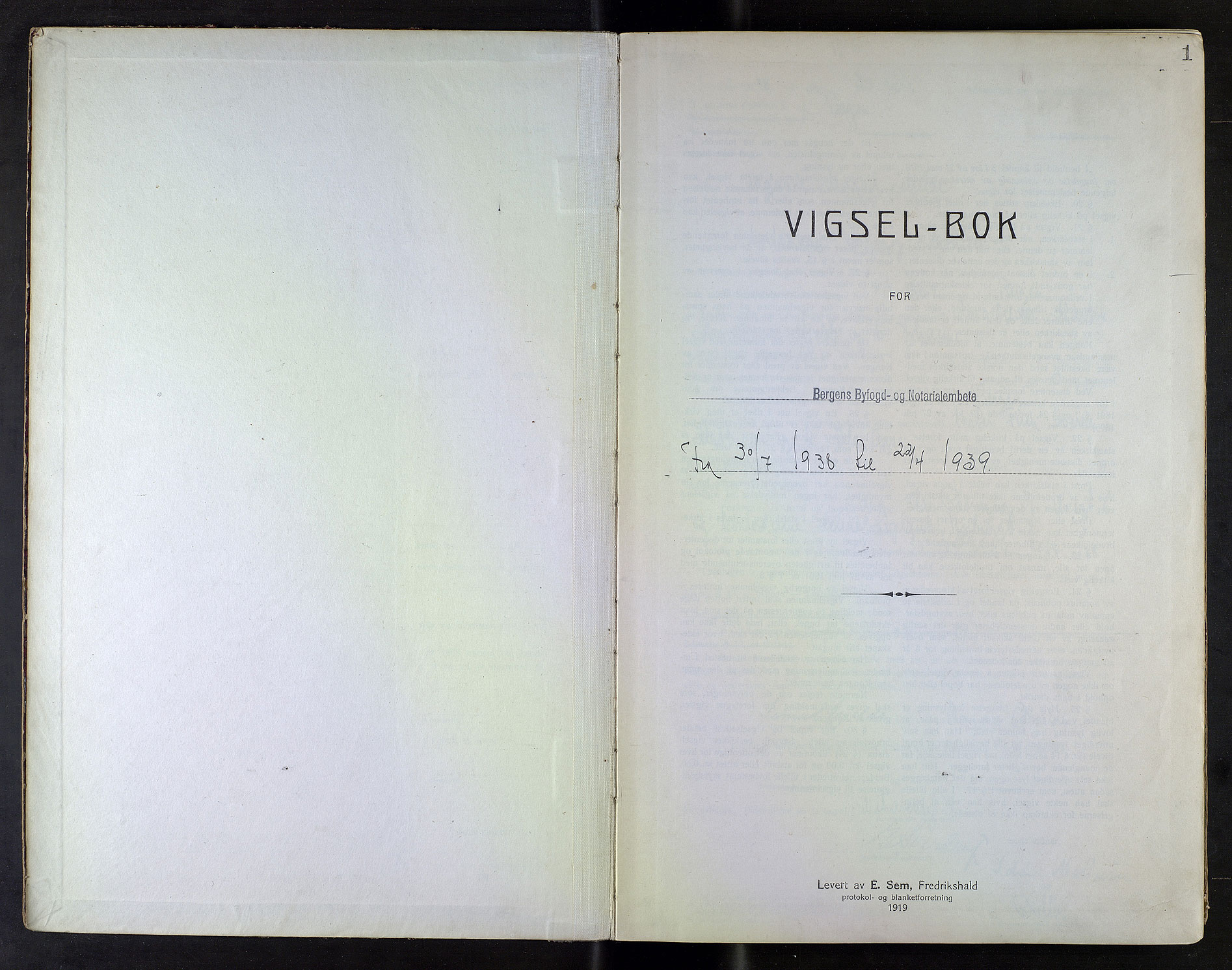 Byfogd og Byskriver i Bergen, SAB/A-3401/10/10F/L0014: Vielsesprotokoller, 1938-1939, p. 1