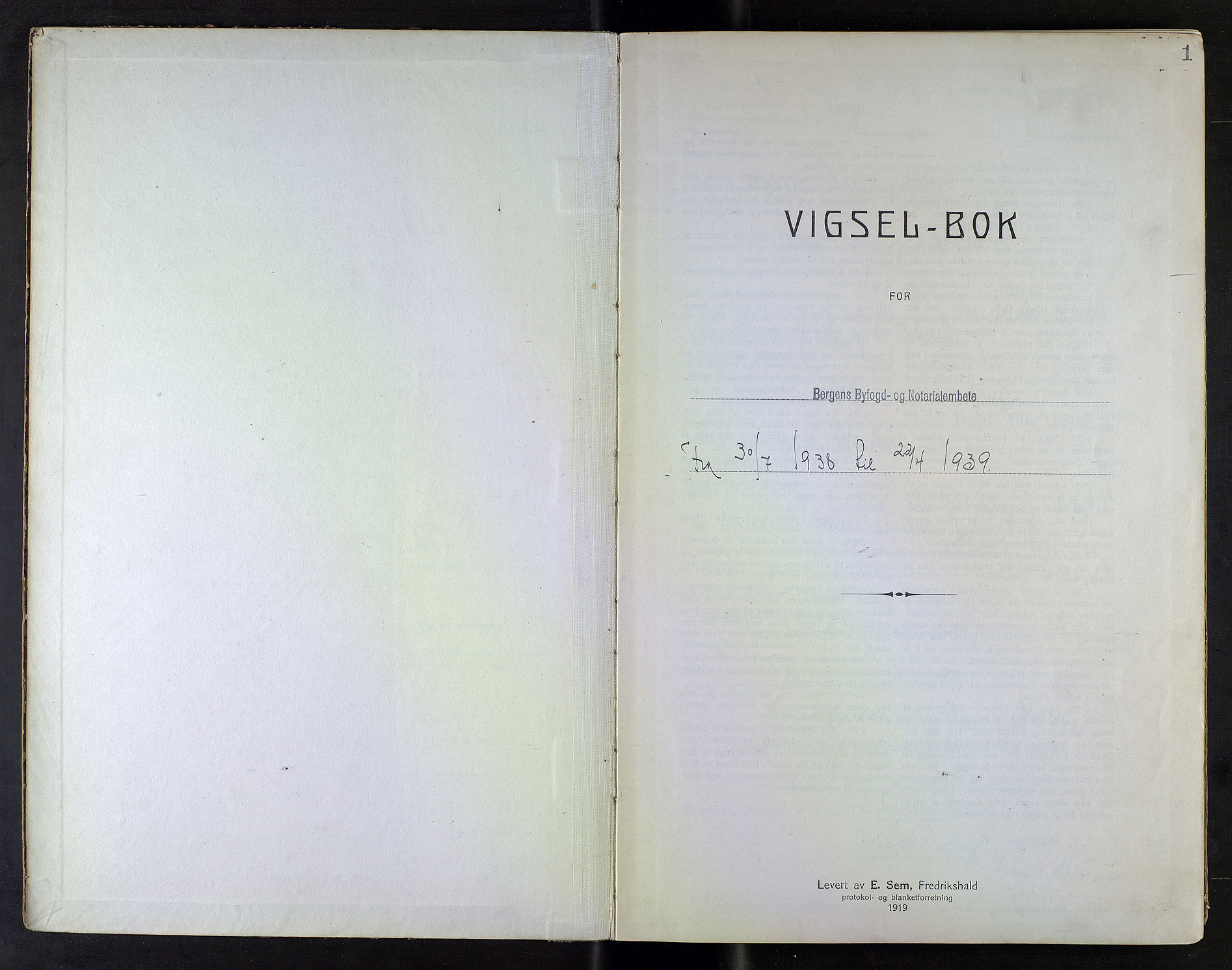 Byfogd og Byskriver i Bergen, AV/SAB-A-3401/10/10F/L0014: Vielsesprotokoller, 1938-1939, p. 1