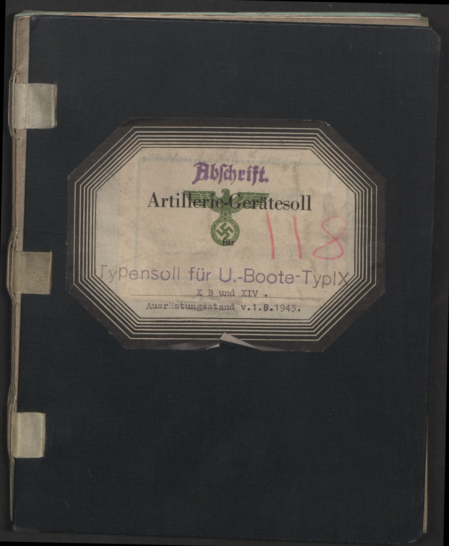 Kriegsmarine Norwegen, Unterseeboote, AV/RA-RAFA-5082/F/L0007/0003: -- / Artillerie-Geräte-Soll, Abschrift, Typensoll für U-Boote - Typ IX, X B und XIV (118), 1943