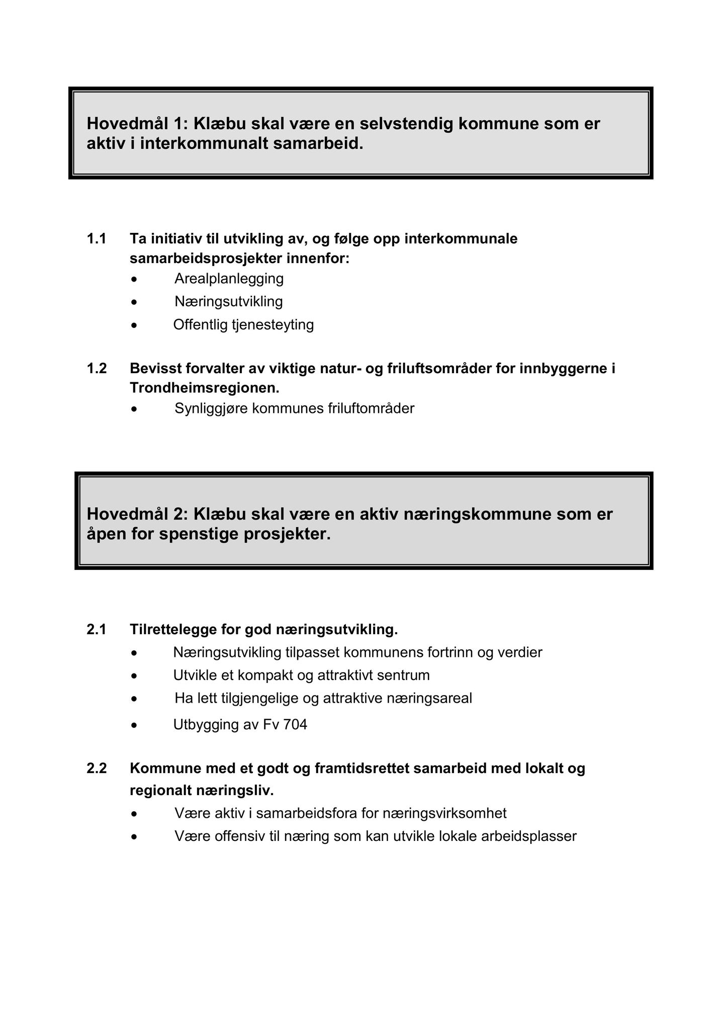 Klæbu Kommune, TRKO/KK/02-FS/L003: Formannsskapet - Møtedokumenter, 2010, p. 1611