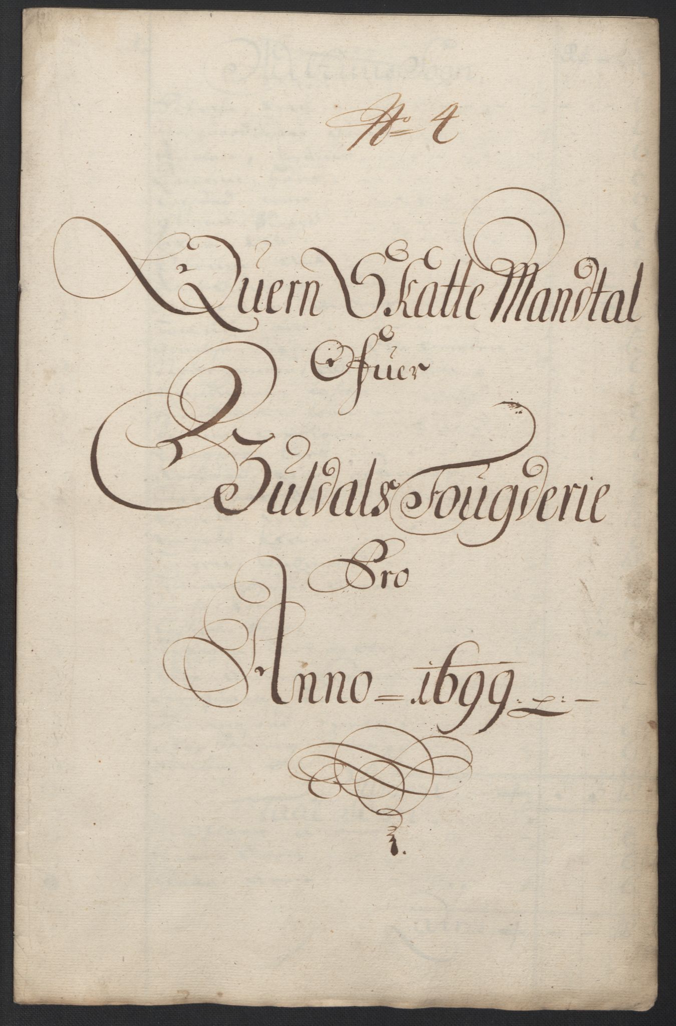 Rentekammeret inntil 1814, Reviderte regnskaper, Fogderegnskap, AV/RA-EA-4092/R60/L3949: Fogderegnskap Orkdal og Gauldal, 1699, p. 292