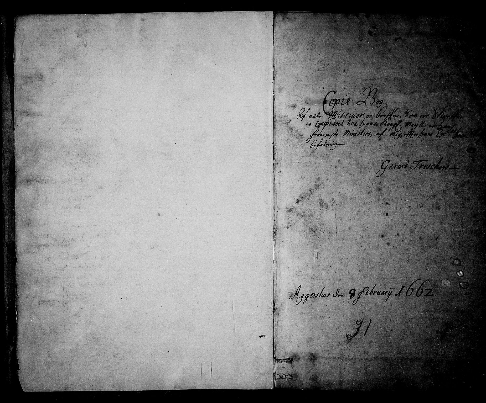 Stattholderembetet 1572-1771, AV/RA-EA-2870/Bb/L0001: Relasjonsprotokoll, 1662-1679, p. 1a