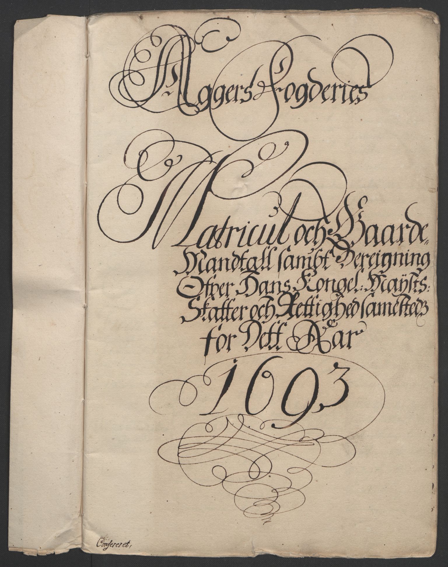 Rentekammeret inntil 1814, Reviderte regnskaper, Fogderegnskap, AV/RA-EA-4092/R08/L0426: Fogderegnskap Aker, 1692-1693, p. 284