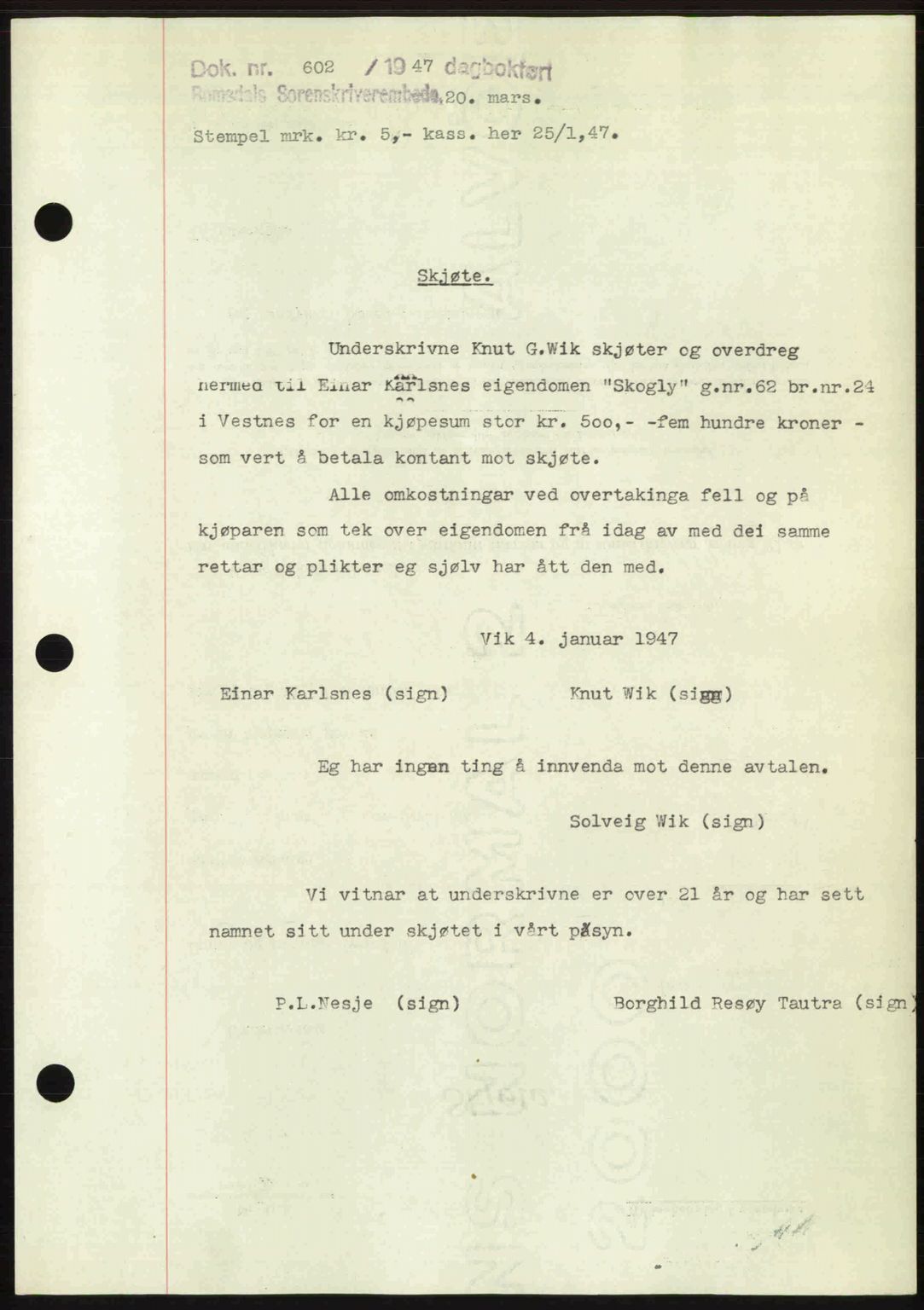 Romsdal sorenskriveri, SAT/A-4149/1/2/2C: Mortgage book no. A22, 1947-1947, Diary no: : 602/1947