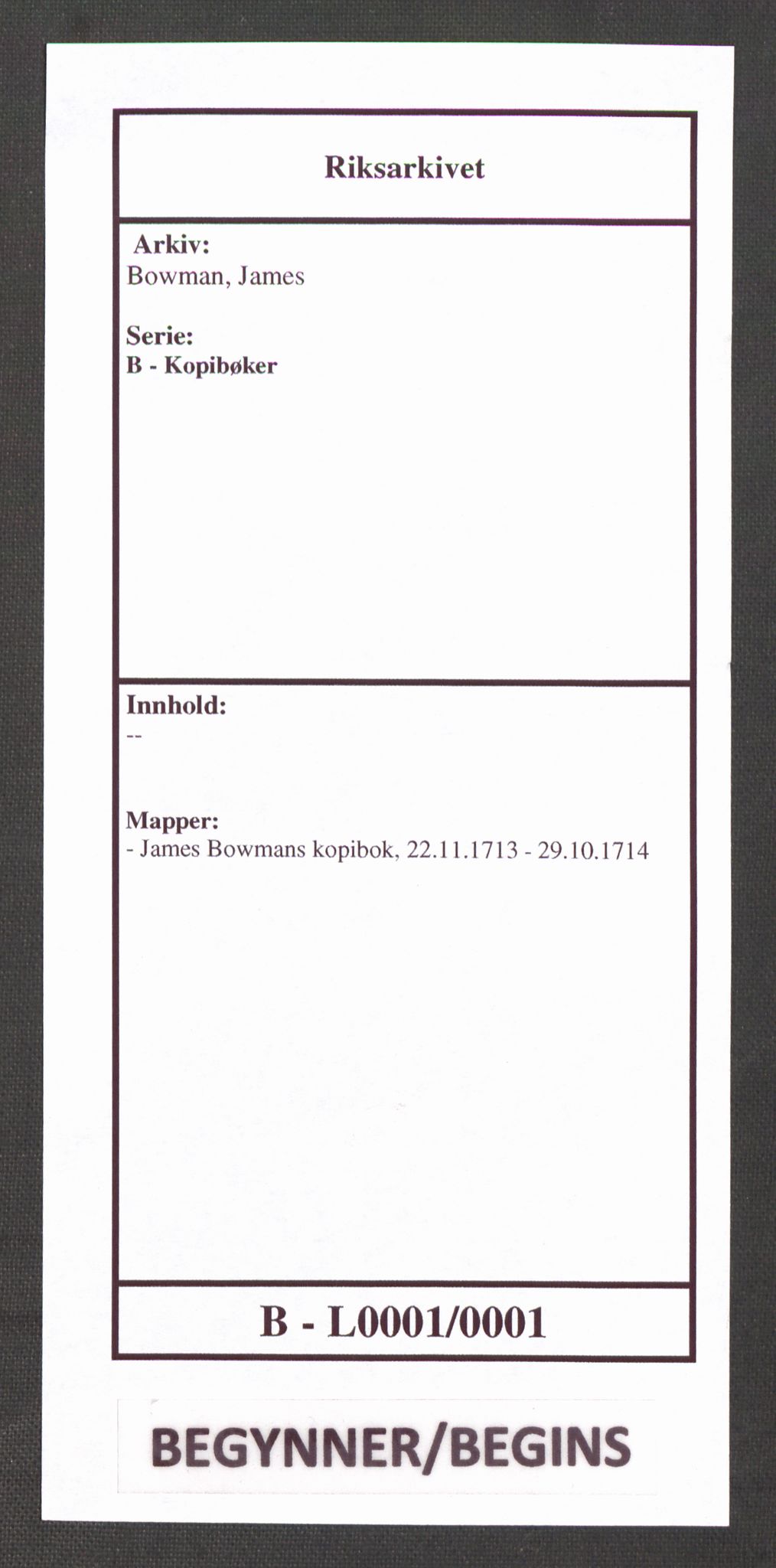 Bowman, James, RA/PA-0067/B/L0001/0001: Kopibøker / James Bowmans kopibok, 1713-1714, p. 1