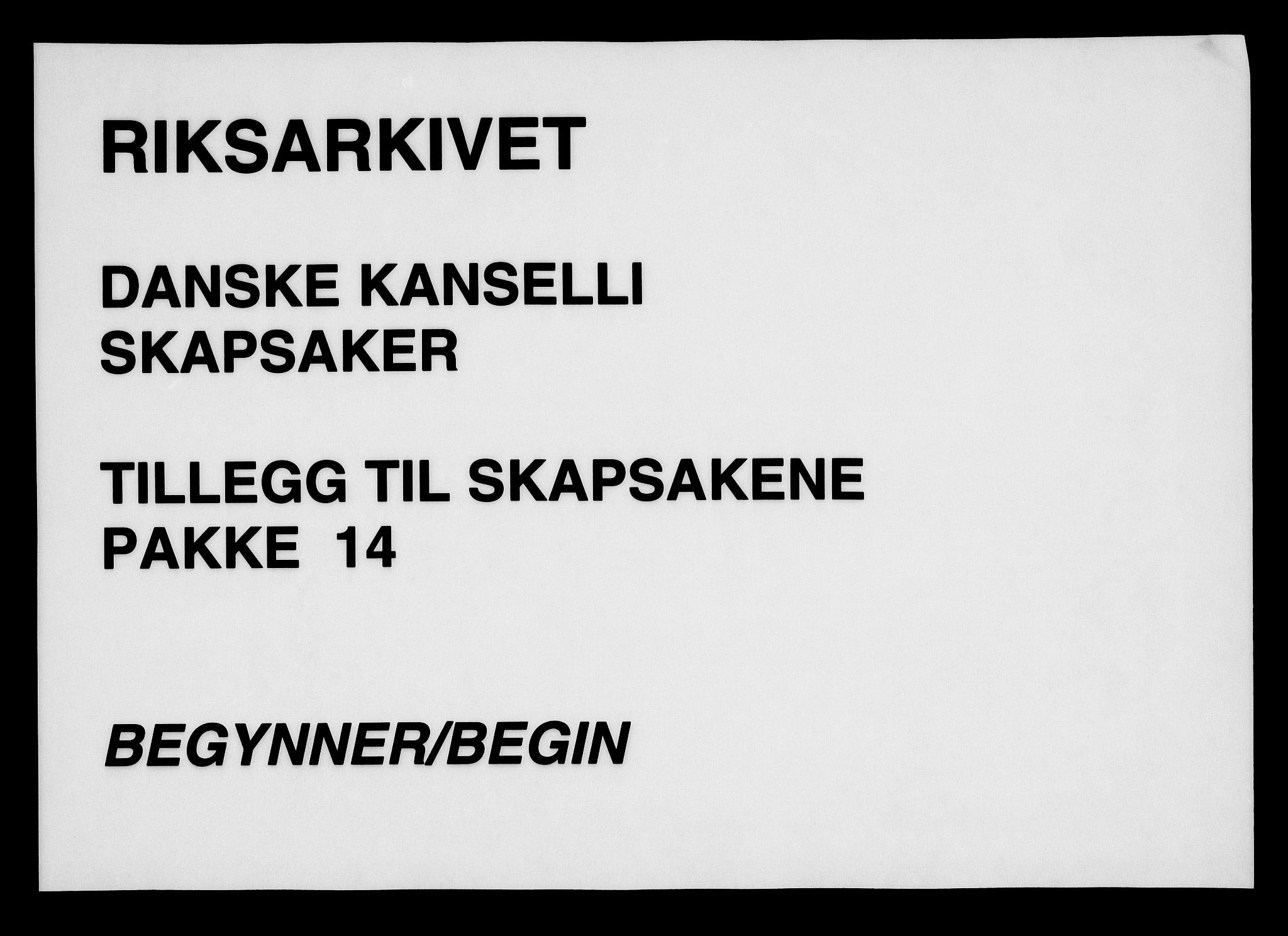 Danske Kanselli, Skapsaker, RA/EA-4061/G/L0014: Tillegg til skapsakene, 1704, p. 1