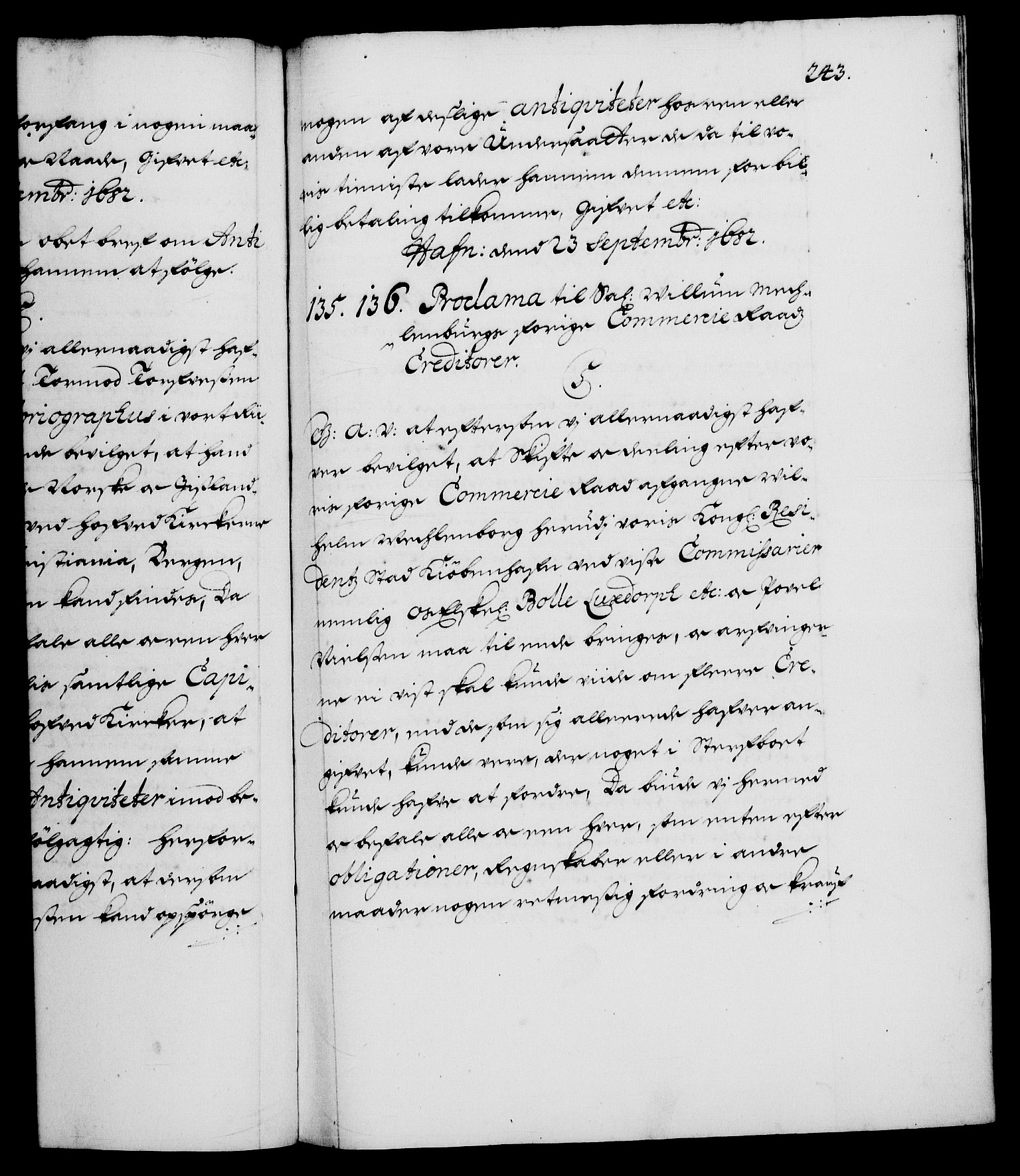 Danske Kanselli 1572-1799, RA/EA-3023/F/Fc/Fca/Fcaa/L0013: Norske registre (mikrofilm), 1681-1684, p. 243a