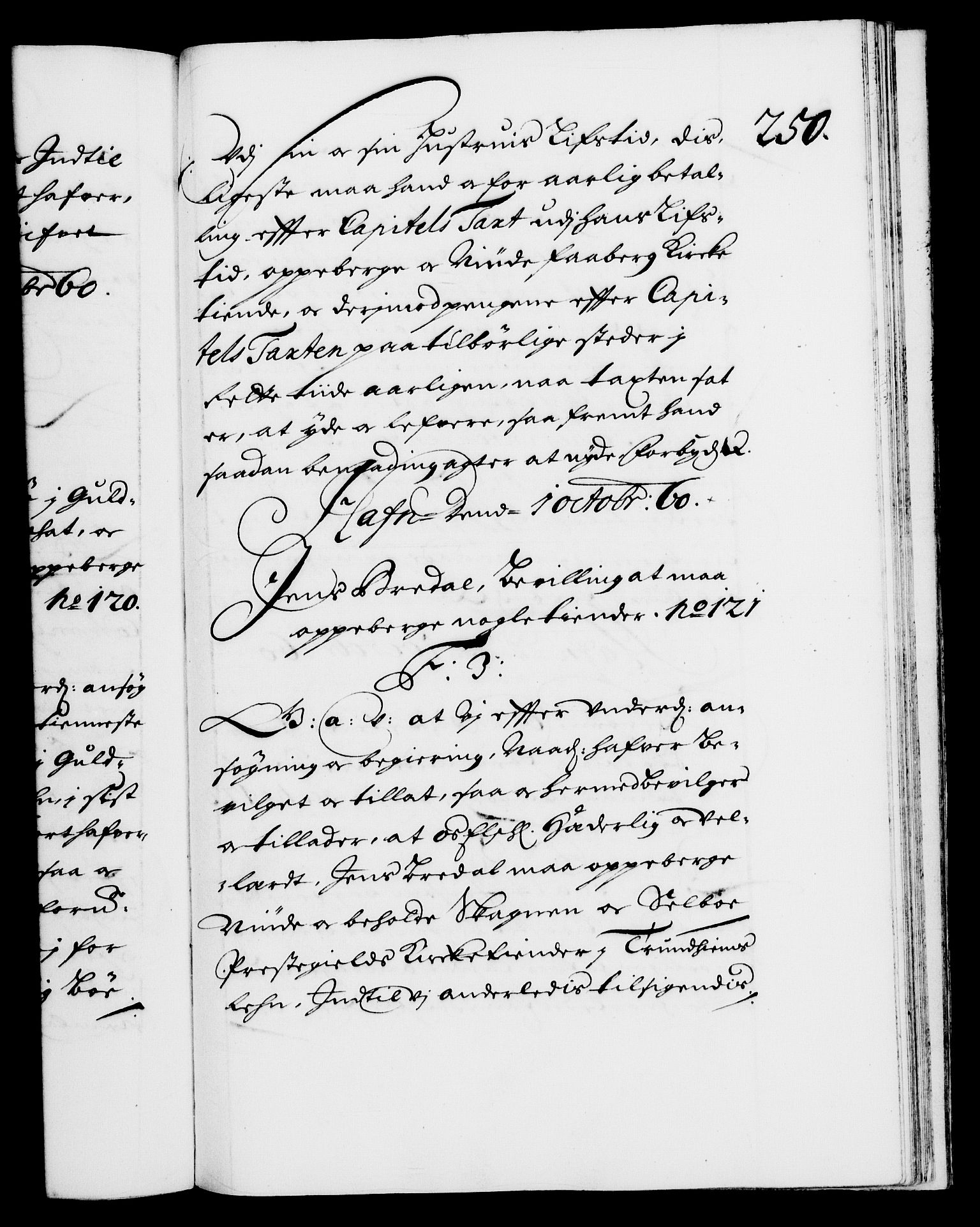 Danske Kanselli 1572-1799, RA/EA-3023/F/Fc/Fca/Fcaa/L0009: Norske registre (mikrofilm), 1657-1660, p. 250a