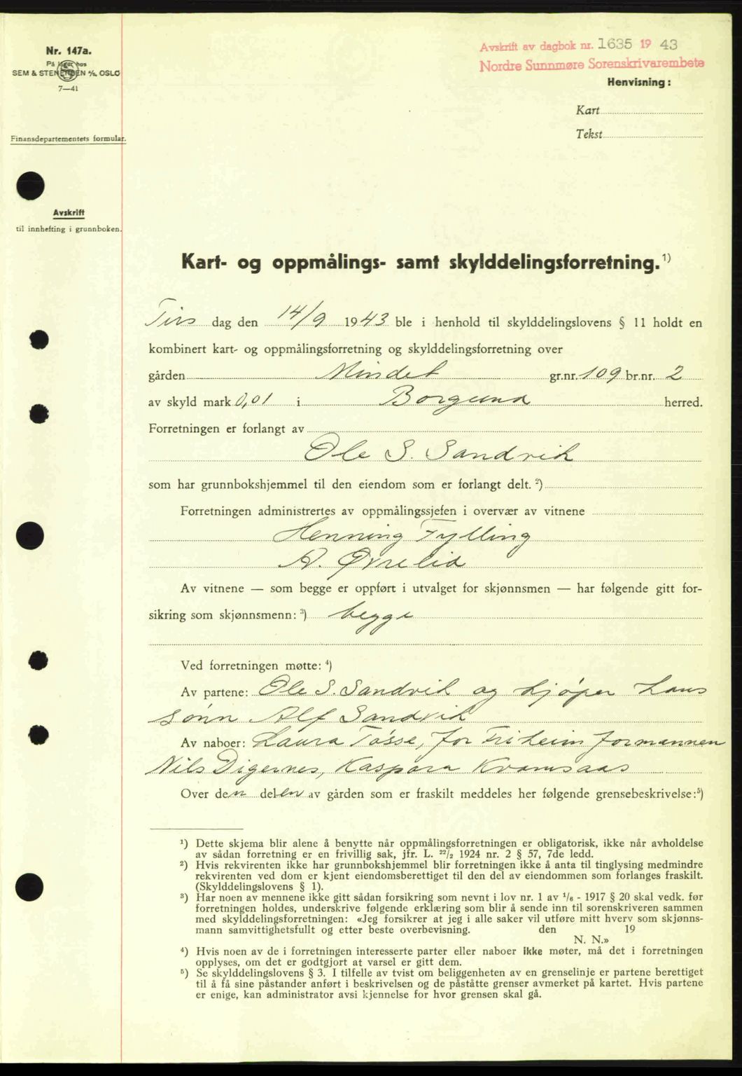 Nordre Sunnmøre sorenskriveri, AV/SAT-A-0006/1/2/2C/2Ca: Mortgage book no. A17, 1943-1944, Diary no: : 1635/1943