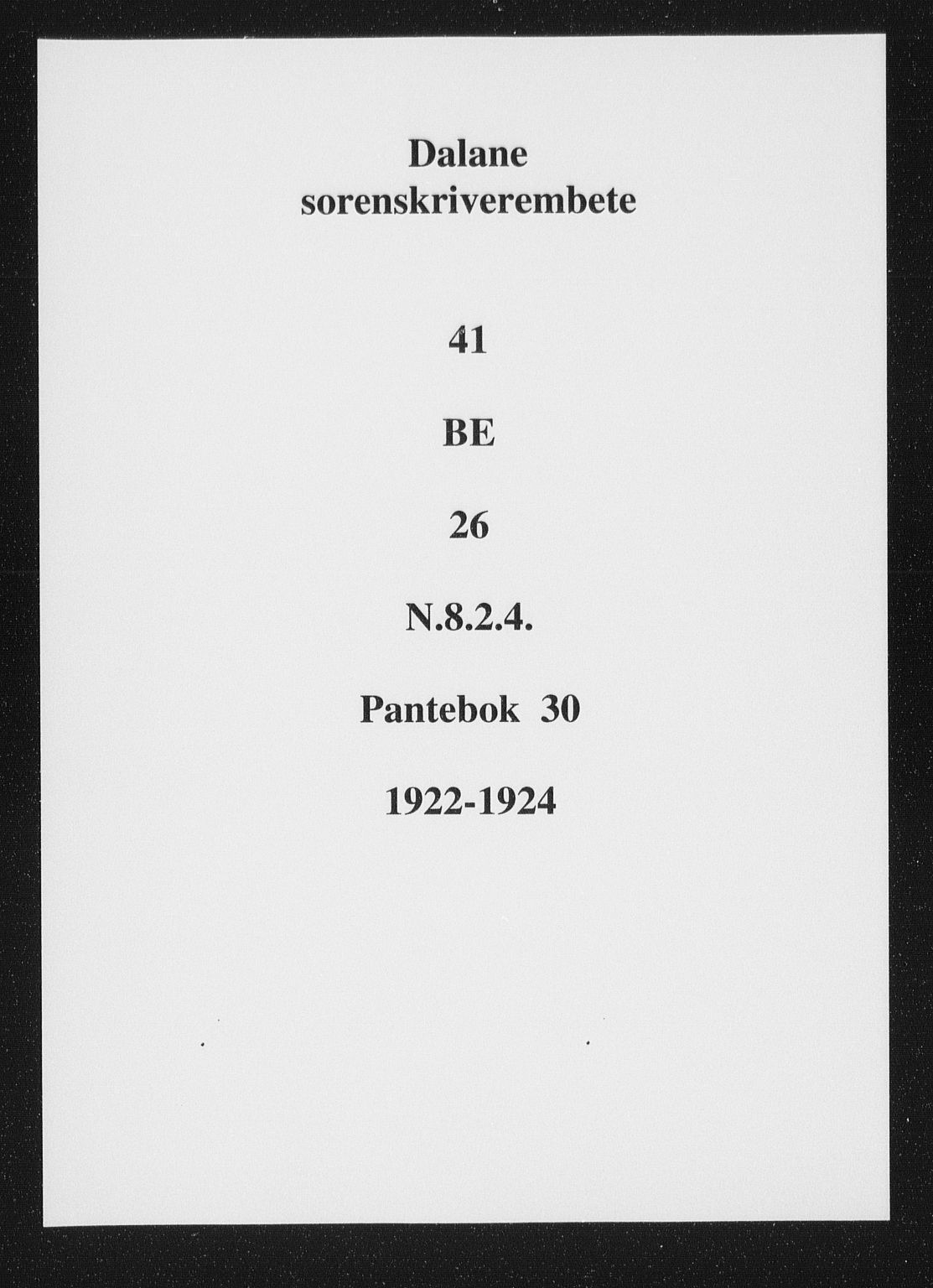 Dalane sorenskriveri, SAST/A-100309/001/4/41/41BE/L0026: Mortgage book no. 30, 1922-1924