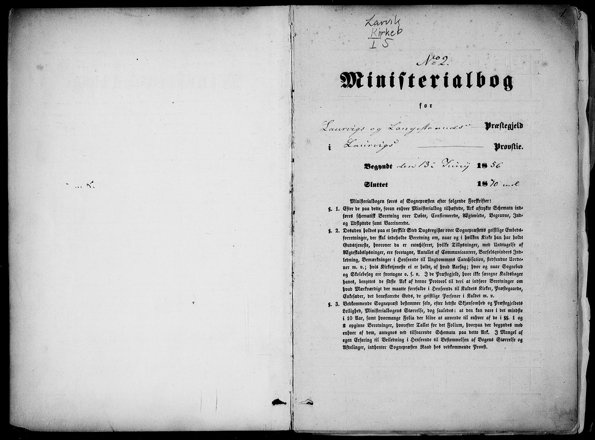Larvik kirkebøker, AV/SAKO-A-352/F/Fa/L0005: Parish register (official) no. I 5, 1856-1870, p. 1