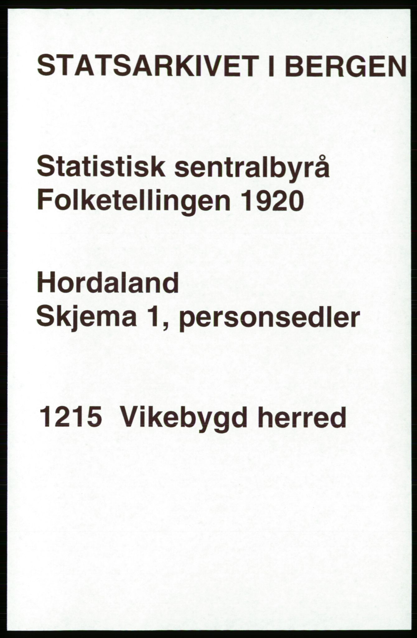 SAB, 1920 census for Vikebygd, 1920, p. 521