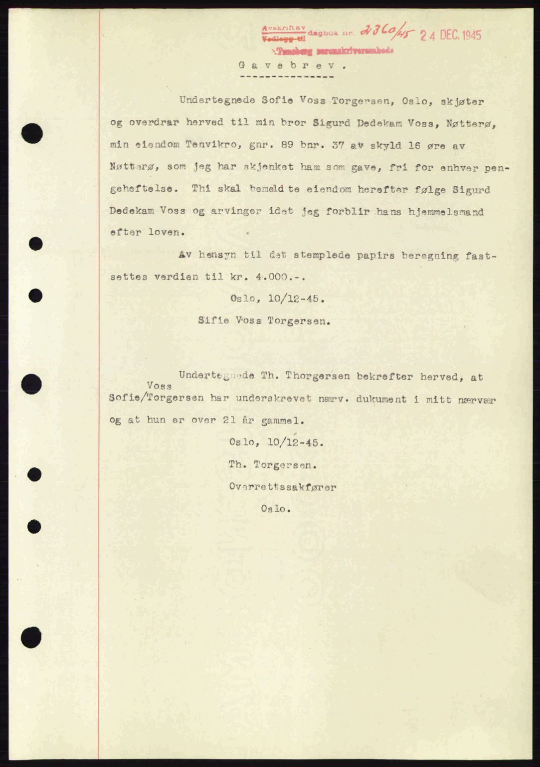 Tønsberg sorenskriveri, AV/SAKO-A-130/G/Ga/Gaa/L0017a: Mortgage book no. A17a, 1945-1945, Diary no: : 2360/1945