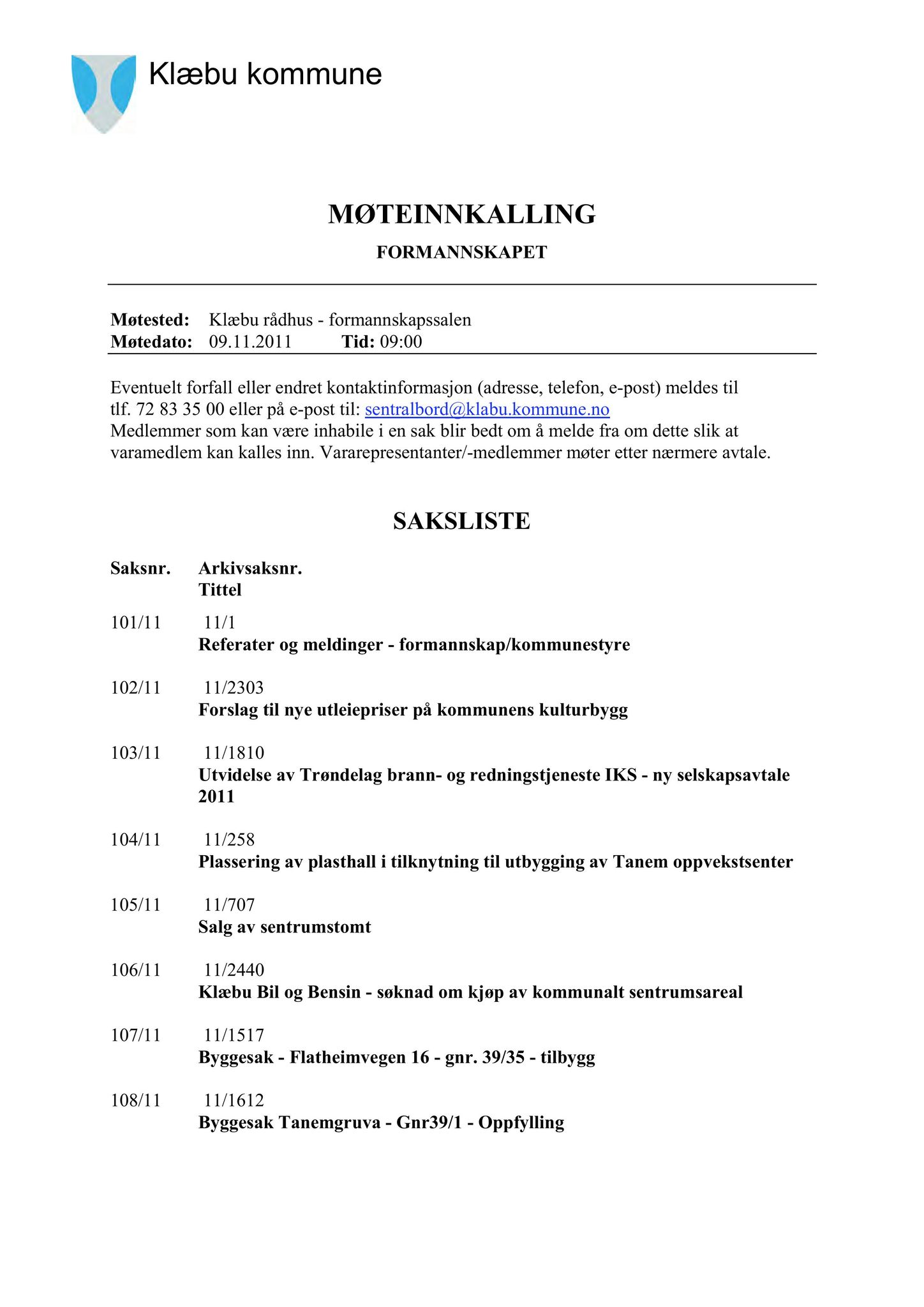 Klæbu Kommune, TRKO/KK/02-FS/L004: Formannsskapet - Møtedokumenter, 2011, p. 2451