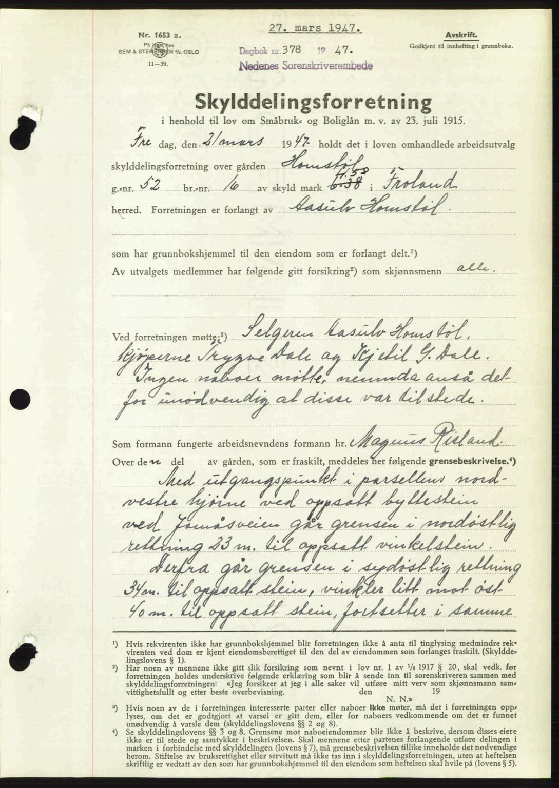 Nedenes sorenskriveri, AV/SAK-1221-0006/G/Gb/Gba/L0057: Mortgage book no. A9, 1947-1947, Diary no: : 378/1947