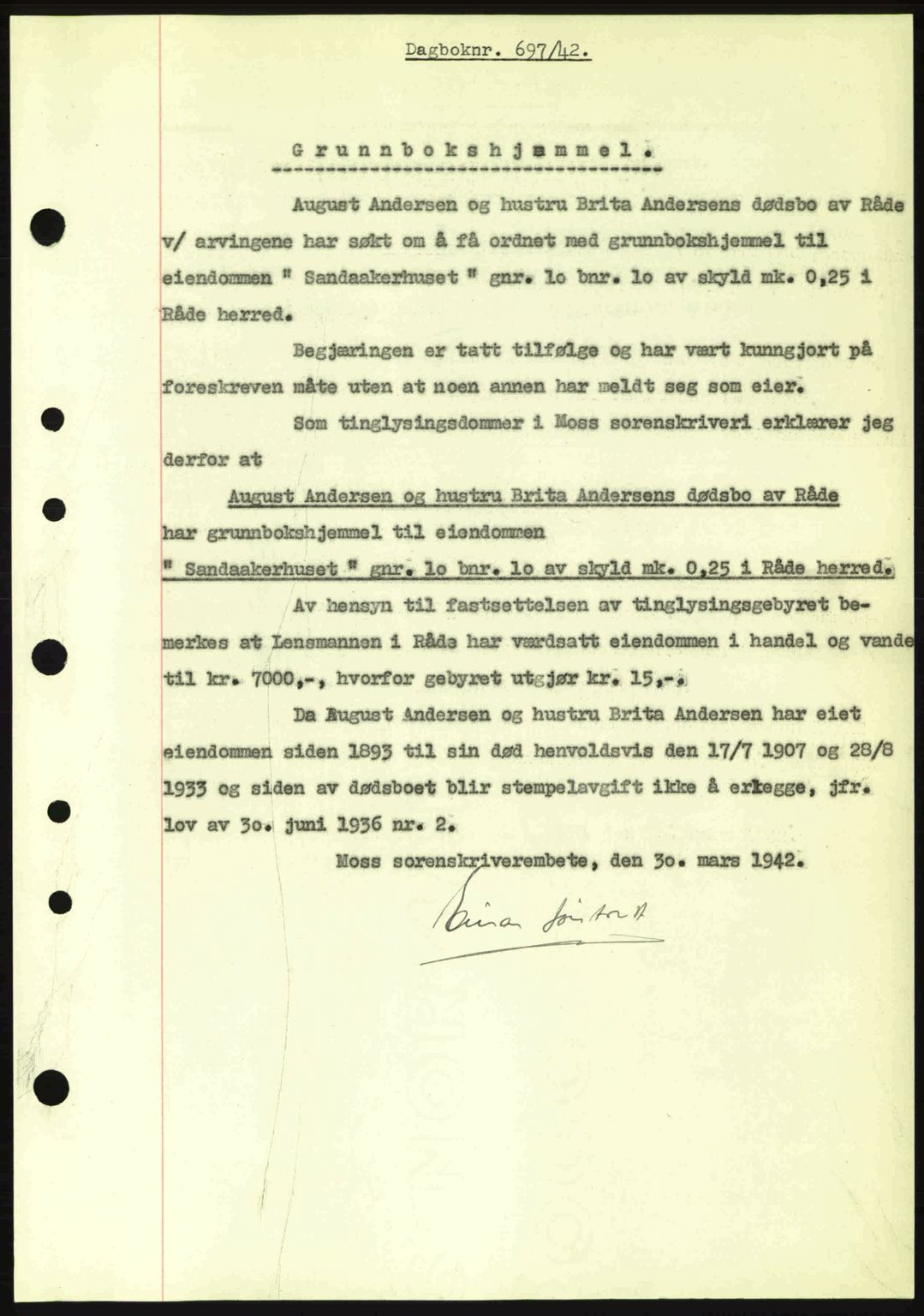 Moss sorenskriveri, SAO/A-10168: Mortgage book no. A9, 1941-1942, Diary no: : 697/1942