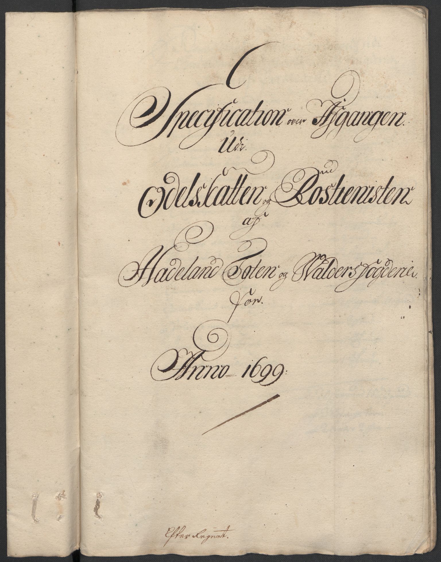 Rentekammeret inntil 1814, Reviderte regnskaper, Fogderegnskap, RA/EA-4092/R18/L1297: Fogderegnskap Hadeland, Toten og Valdres, 1699, p. 397