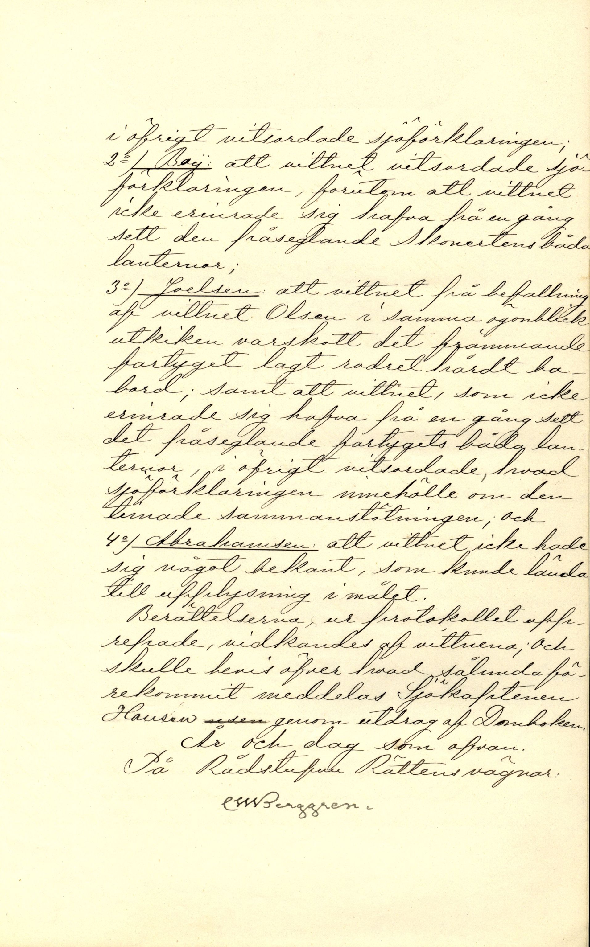 Pa 63 - Østlandske skibsassuranceforening, VEMU/A-1079/G/Ga/L0026/0009: Havaridokumenter / Rex, Resolve, Regulator, Familien, Falcon, Johanne, 1890, p. 40