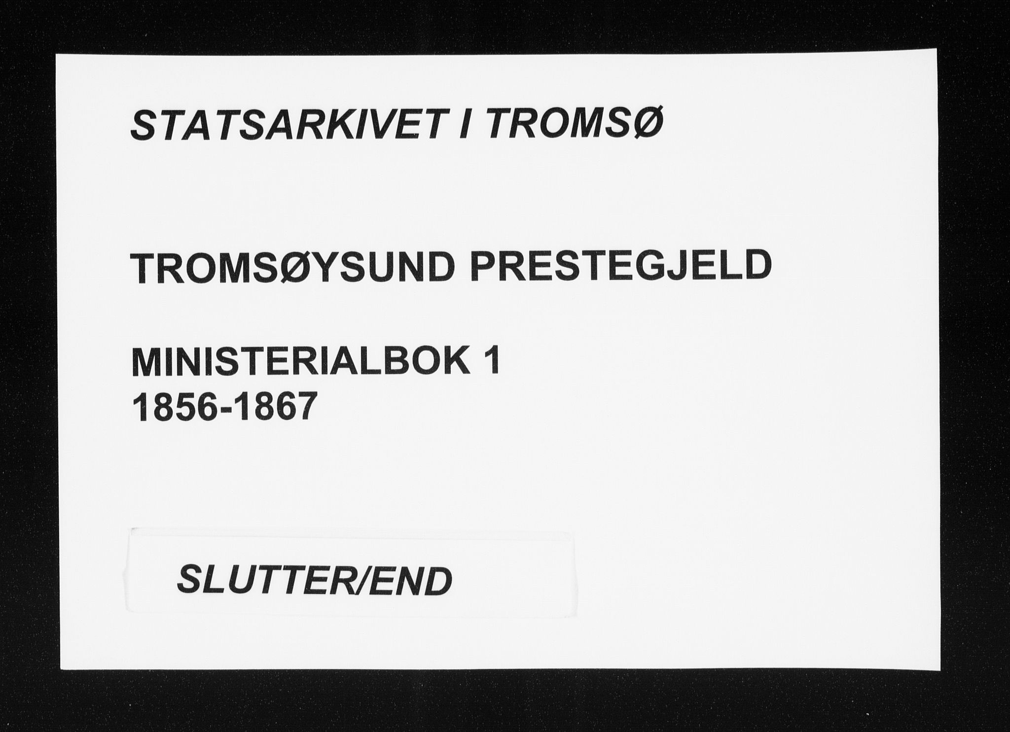 Tromsøysund sokneprestkontor, AV/SATØ-S-1304/G/Ga/L0001kirke: Parish register (official) no. 1, 1856-1867