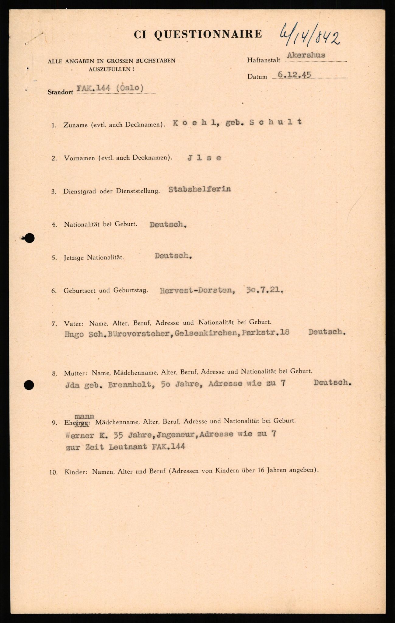 Forsvaret, Forsvarets overkommando II, AV/RA-RAFA-3915/D/Db/L0017: CI Questionaires. Tyske okkupasjonsstyrker i Norge. Tyskere., 1945-1946, p. 389