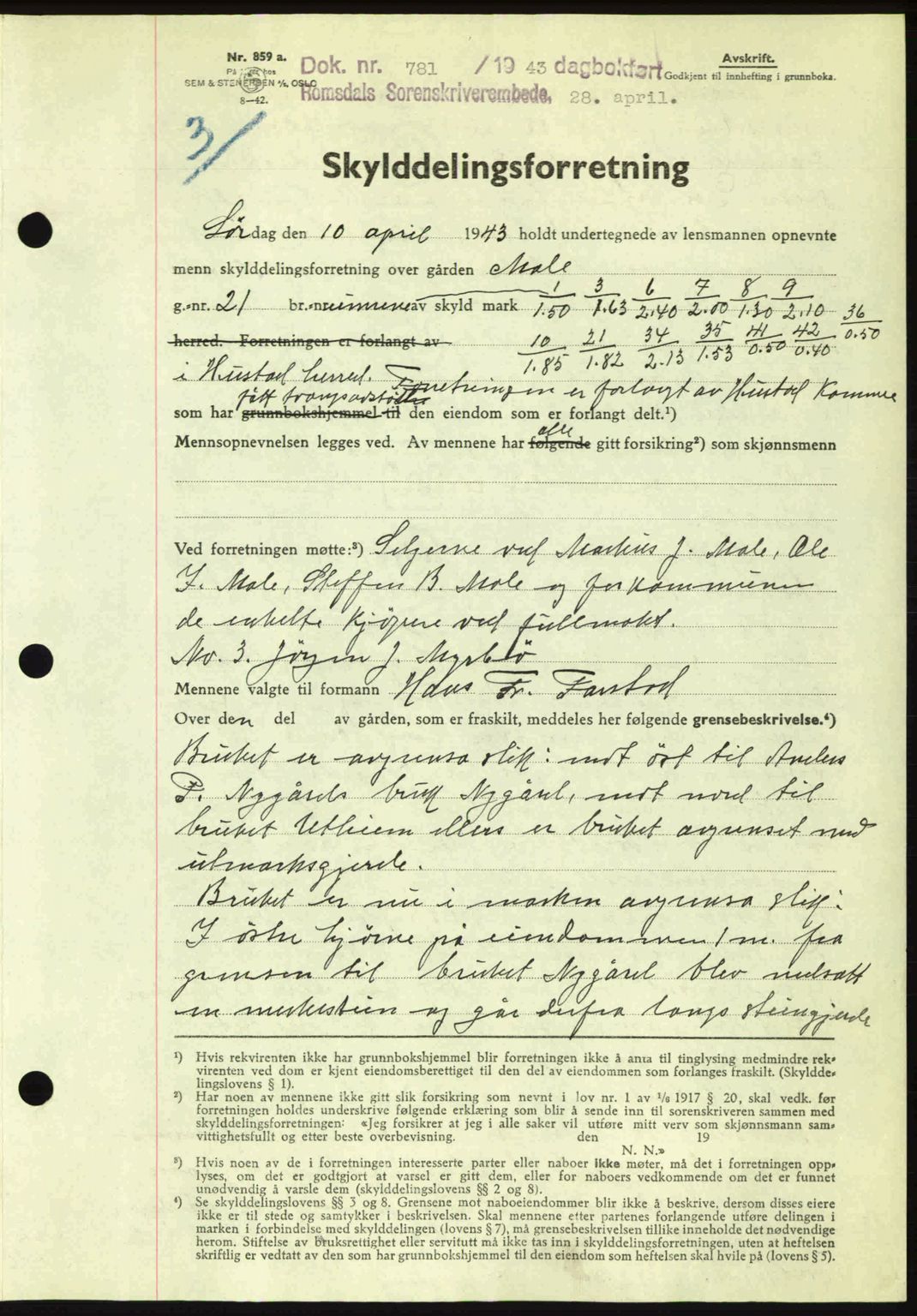 Romsdal sorenskriveri, AV/SAT-A-4149/1/2/2C: Mortgage book no. A14, 1943-1943, Diary no: : 781/1943