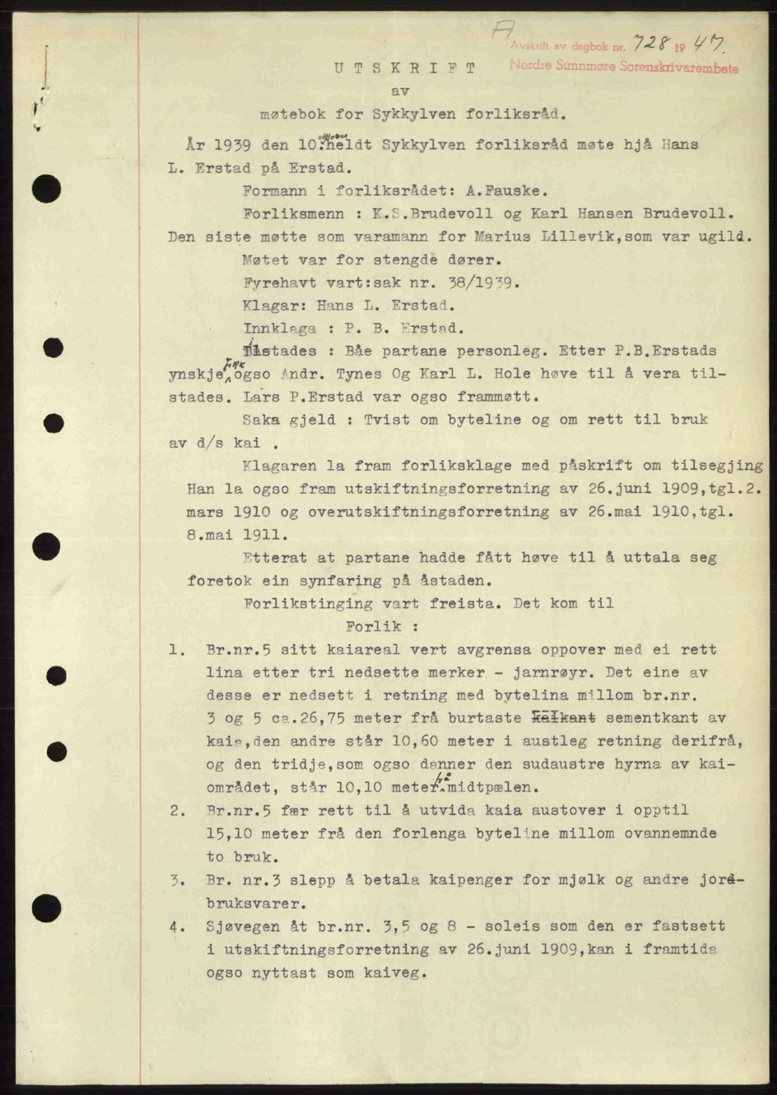 Nordre Sunnmøre sorenskriveri, AV/SAT-A-0006/1/2/2C/2Ca: Mortgage book no. A24, 1947-1947, Diary no: : 728/1947