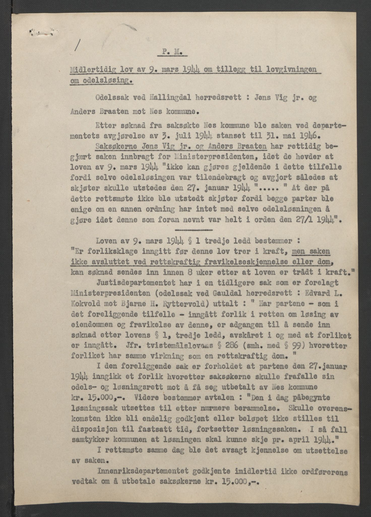 NS-administrasjonen 1940-1945 (Statsrådsekretariatet, de kommisariske statsråder mm), AV/RA-S-4279/D/Db/L0090: Foredrag til vedtak utenfor ministermøte, 1942-1945, p. 334