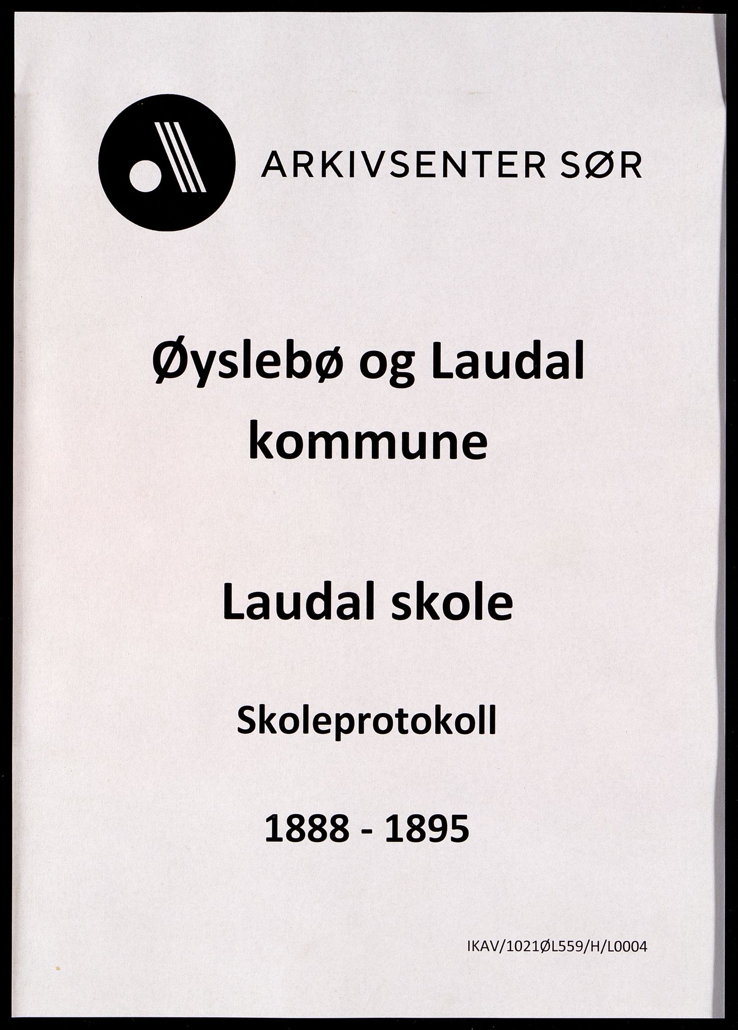 Øyslebø og Laudal kommune - Laudal Skole, IKAV/1021ØL559/H/L0004: Protokoll (d), 1888-1895