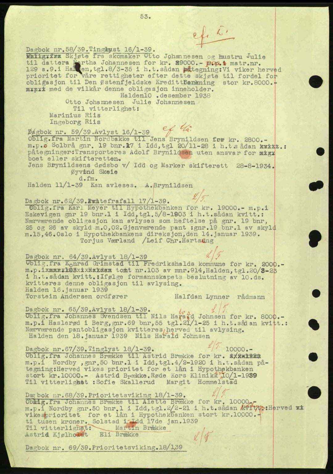 Idd og Marker sorenskriveri, AV/SAO-A-10283/G/Gb/Gbc/L0001: Mortgage book no. B1-3, 1936-1939, Diary no: : 58/1939
