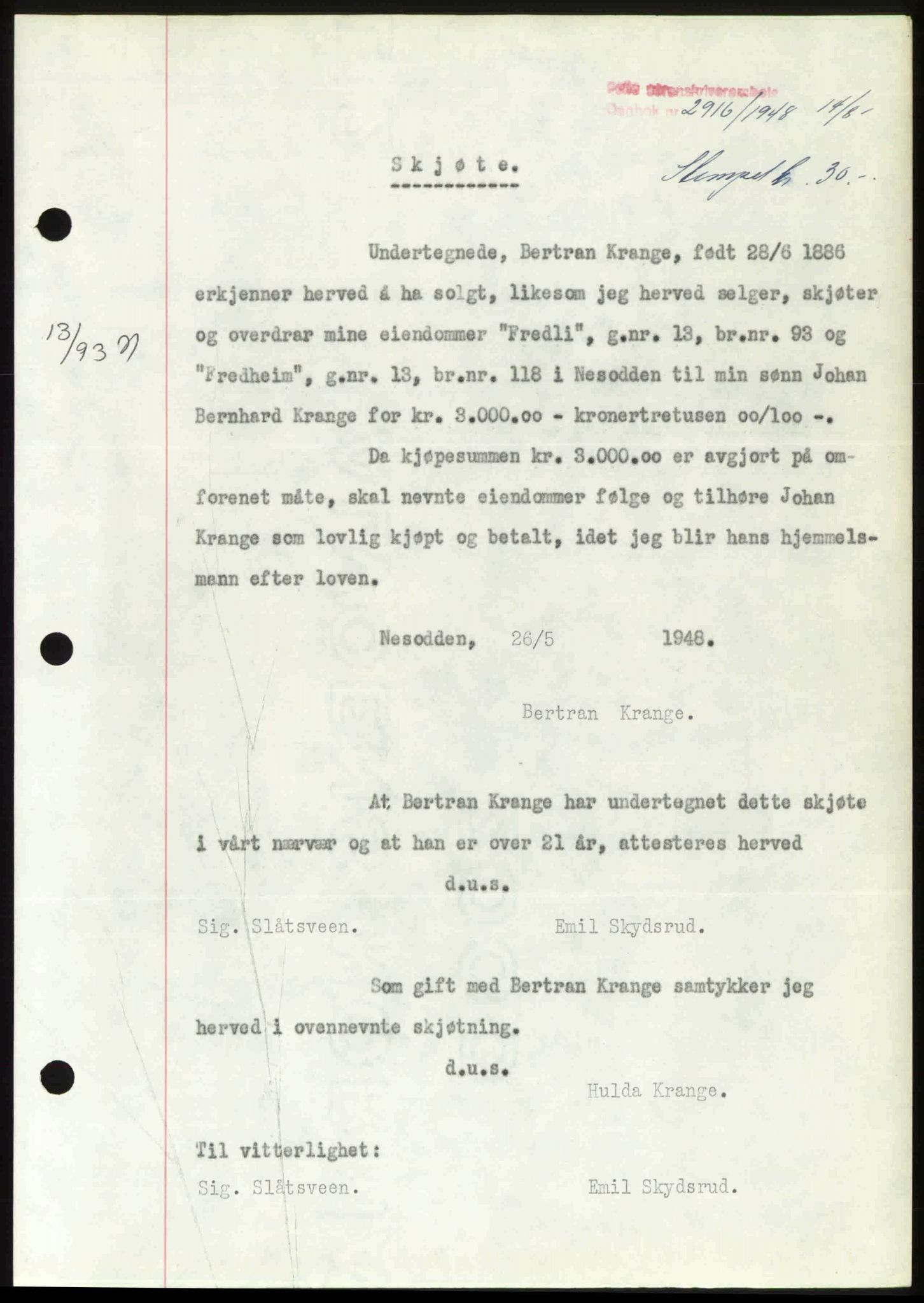 Follo sorenskriveri, SAO/A-10274/G/Ga/Gaa/L0085: Mortgage book no. I 85, 1948-1948, Diary no: : 2916/1948