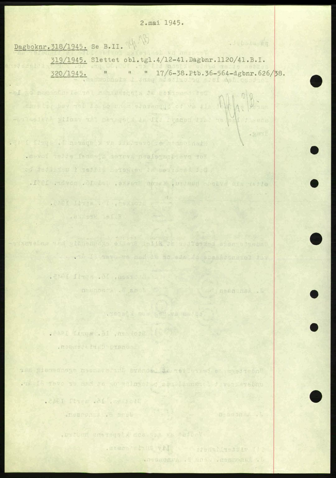 Nedenes sorenskriveri, SAK/1221-0006/G/Gb/Gba/L0052: Mortgage book no. A6a, 1944-1945, Diary no: : 318/1945