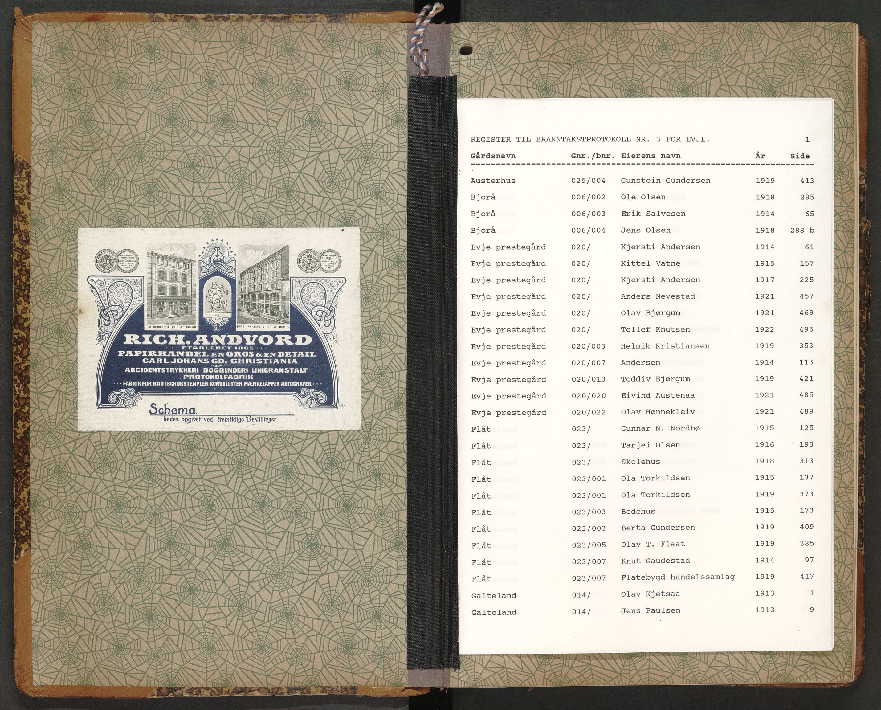 Norges Brannkasse Evje, AV/SAK-2241-0010/F/Fa/L0003: Branntakstprotokoll nr. 3 med gårdsnavnregister, 1913-1922