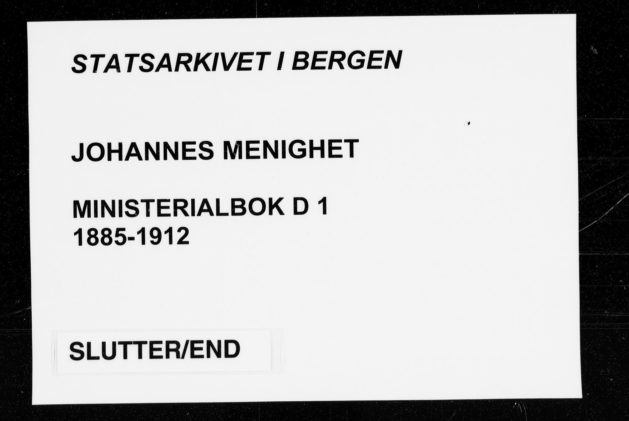 Johanneskirken sokneprestembete, AV/SAB-A-76001/H/Haa/L0012: Parish register (official) no. D 1, 1885-1912