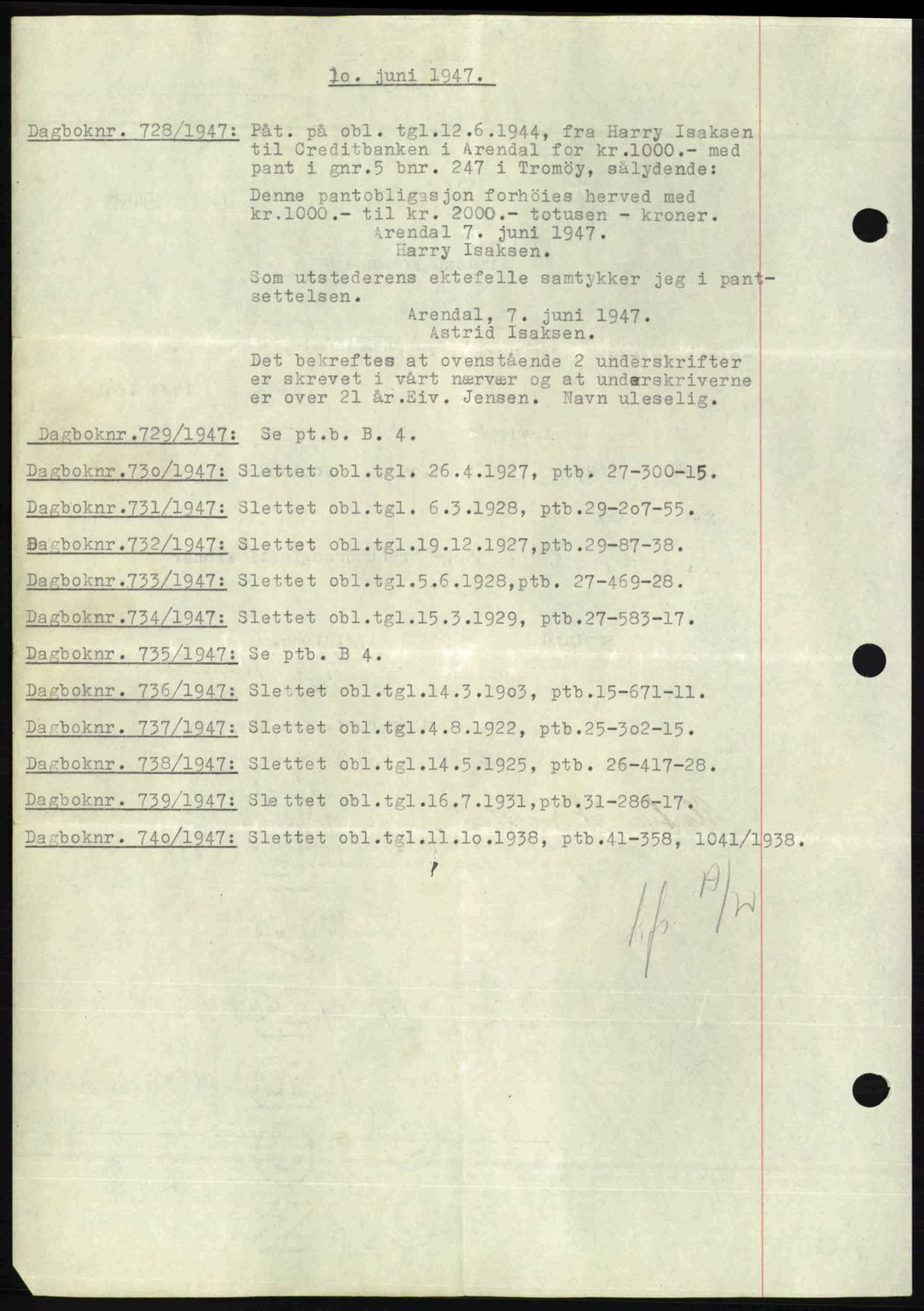 Nedenes sorenskriveri, SAK/1221-0006/G/Gb/Gba/L0057: Mortgage book no. A9, 1947-1947, Diary no: : 728/1947