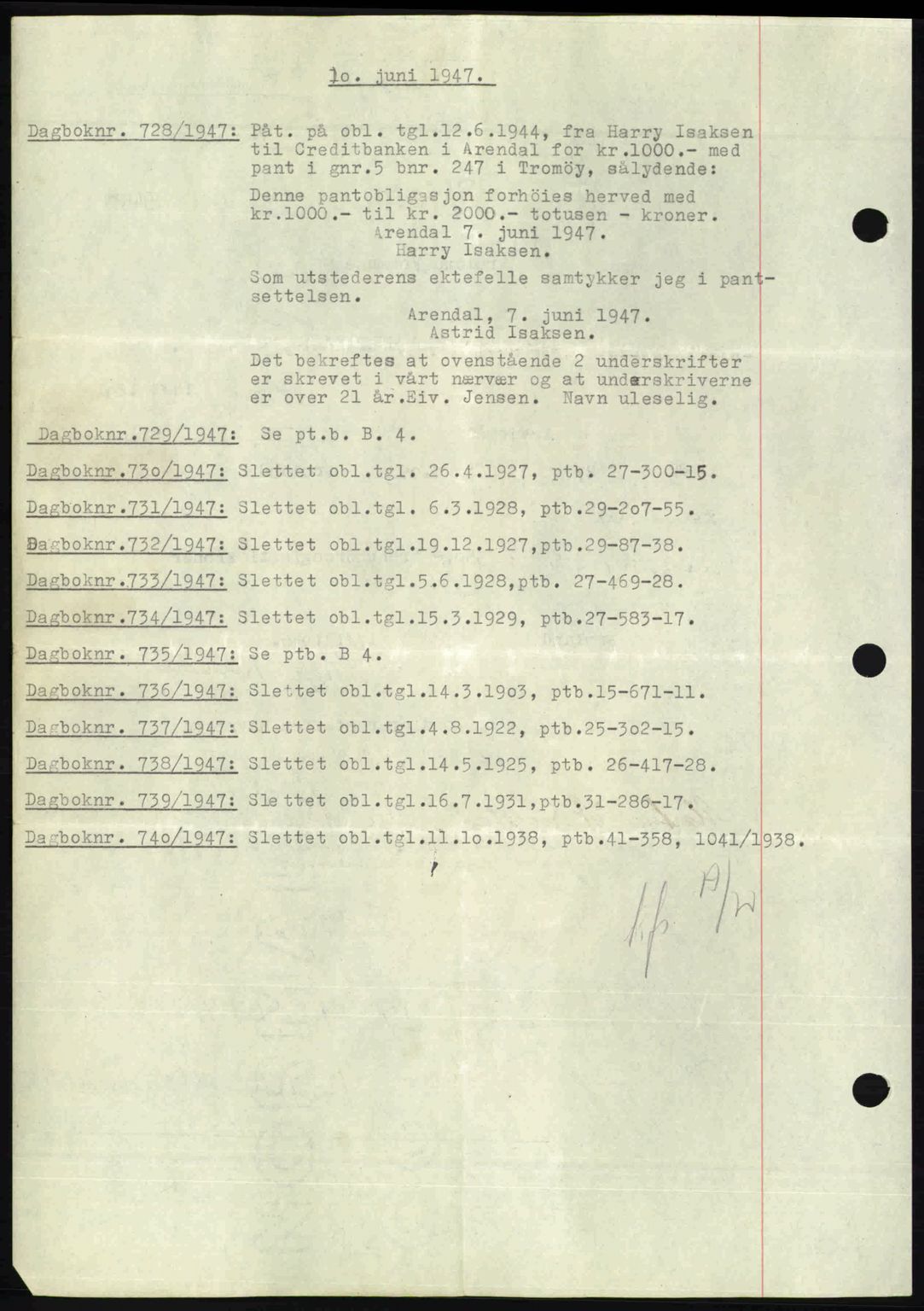 Nedenes sorenskriveri, AV/SAK-1221-0006/G/Gb/Gba/L0057: Mortgage book no. A9, 1947-1947, Diary no: : 728/1947