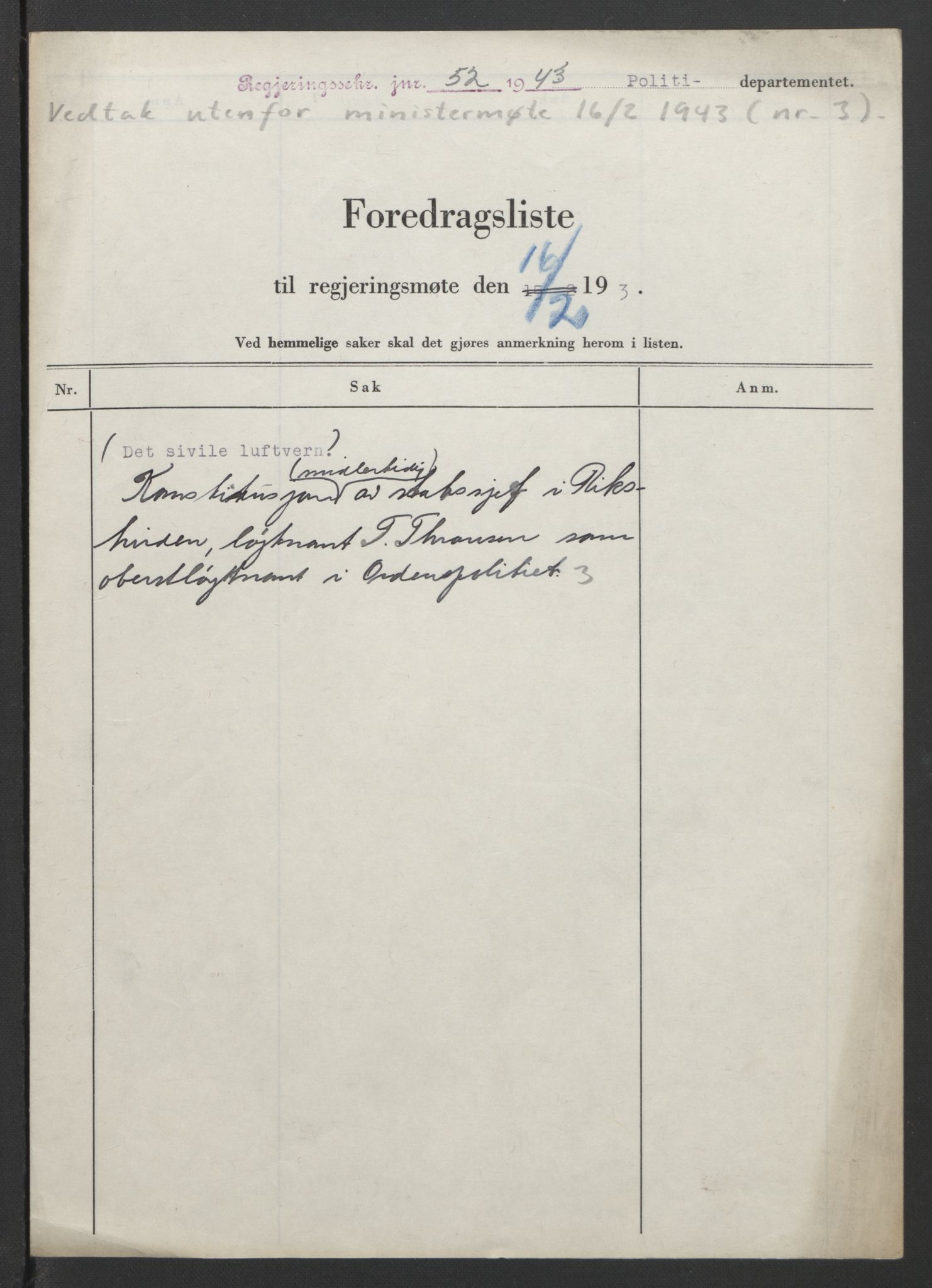 NS-administrasjonen 1940-1945 (Statsrådsekretariatet, de kommisariske statsråder mm), AV/RA-S-4279/D/Db/L0090: Foredrag til vedtak utenfor ministermøte, 1942-1945, p. 46