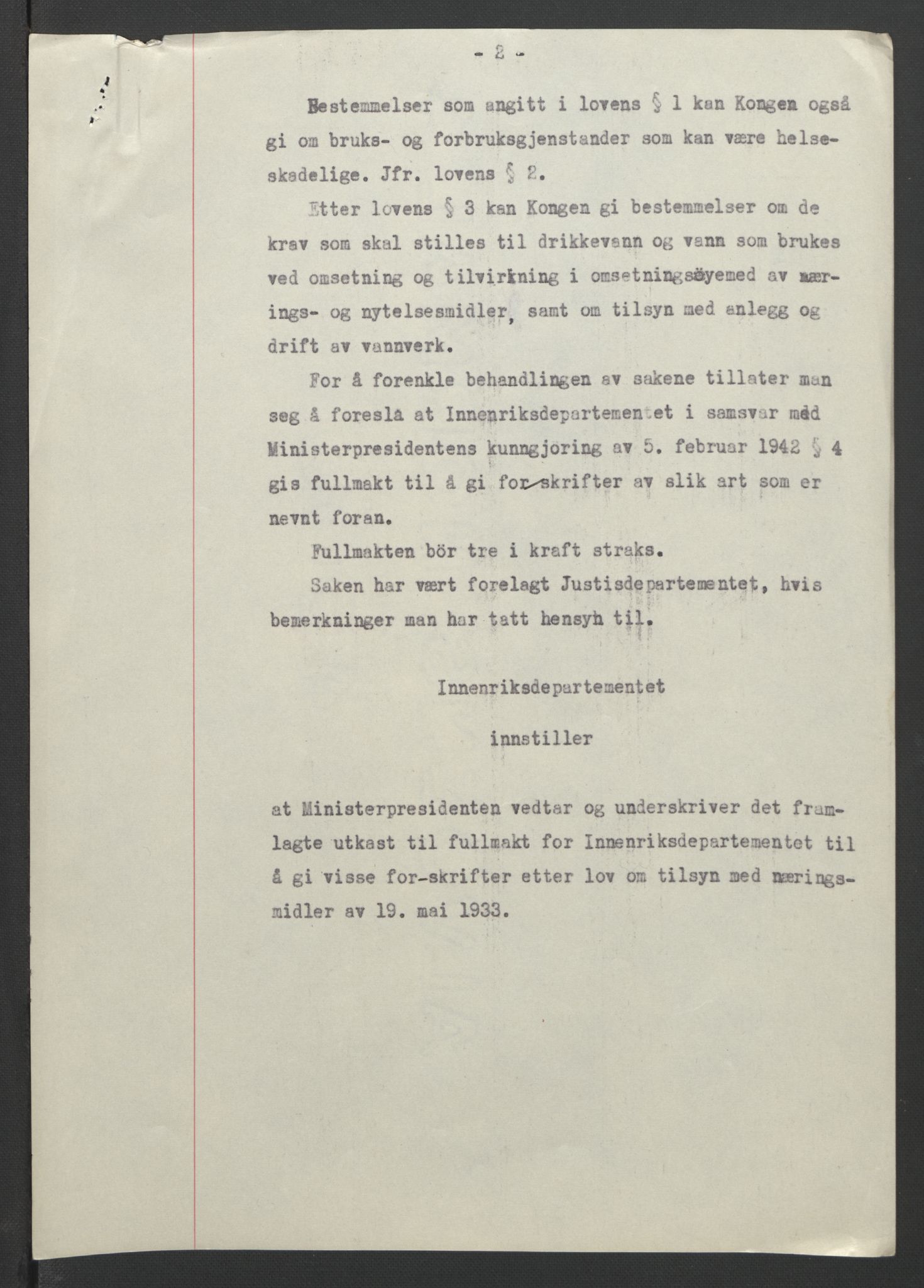 NS-administrasjonen 1940-1945 (Statsrådsekretariatet, de kommisariske statsråder mm), AV/RA-S-4279/D/Db/L0090: Foredrag til vedtak utenfor ministermøte, 1942-1945, p. 189