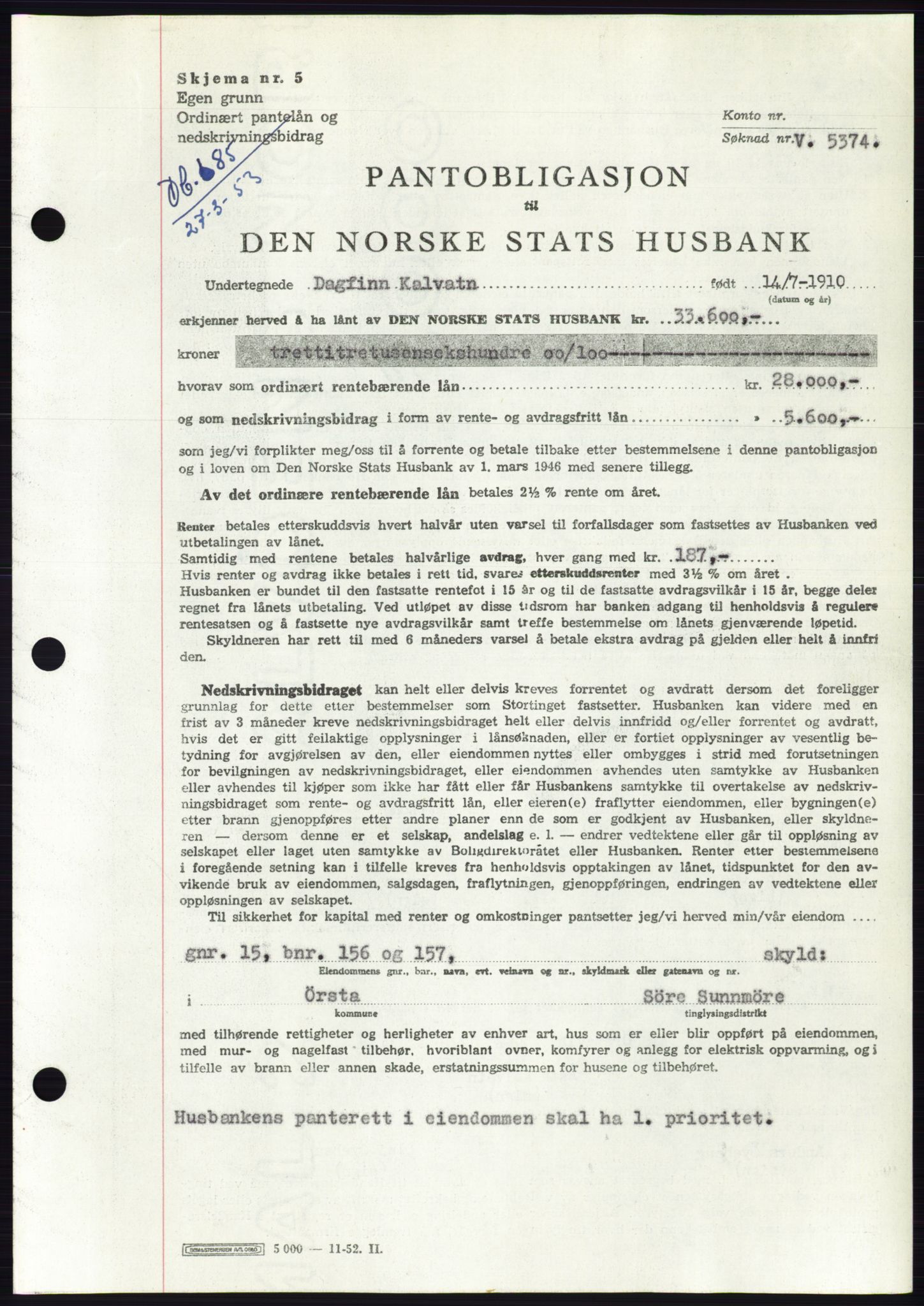 Søre Sunnmøre sorenskriveri, AV/SAT-A-4122/1/2/2C/L0123: Mortgage book no. 11B, 1953-1953, Diary no: : 685/1953