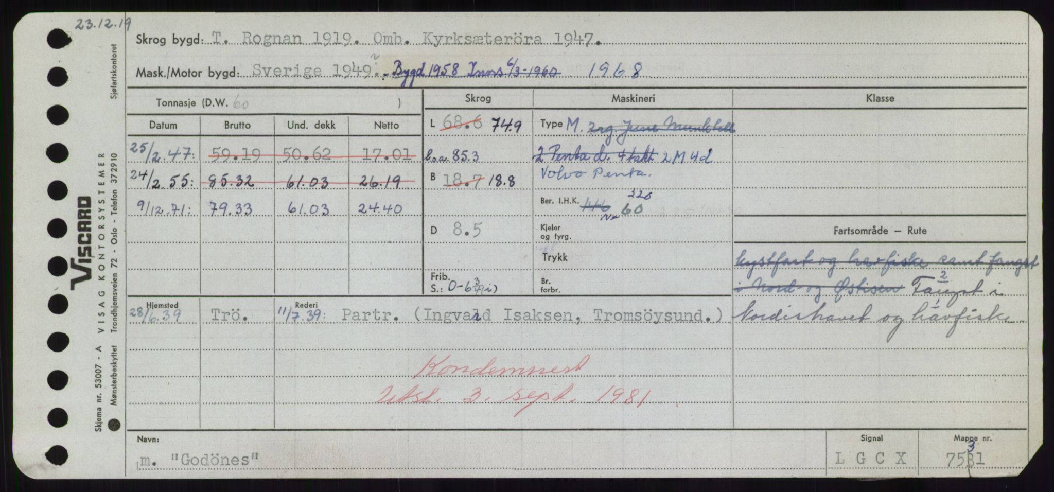 Sjøfartsdirektoratet med forløpere, Skipsmålingen, AV/RA-S-1627/H/Hd/L0013: Fartøy, Gne-Gås, p. 17