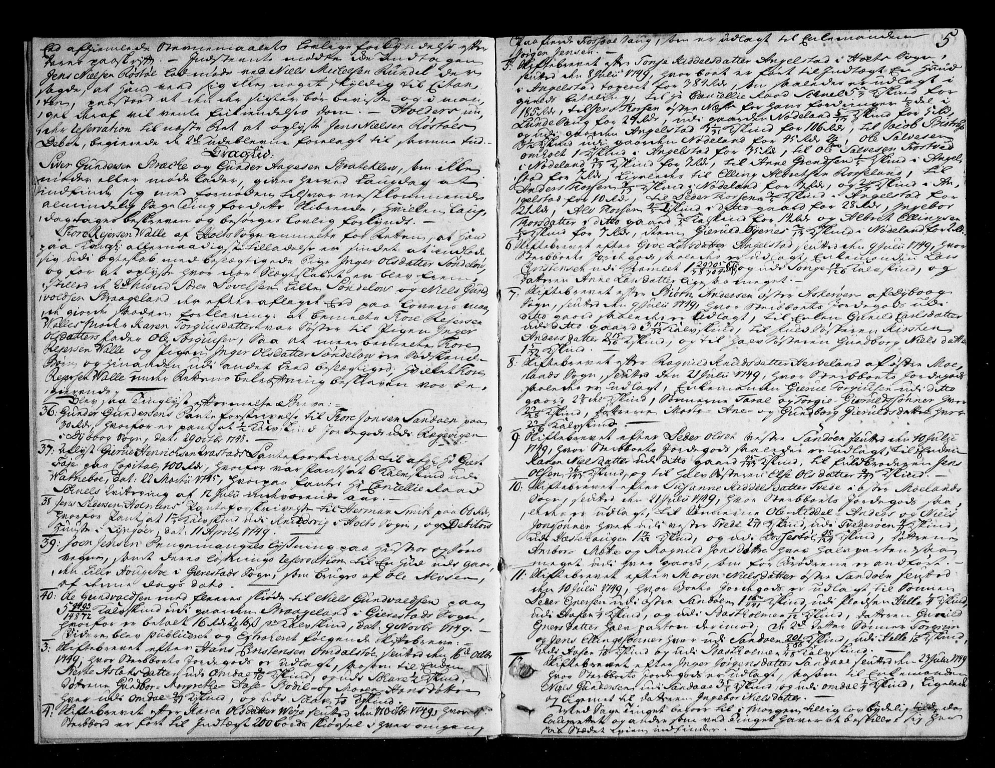 Nedenes sorenskriveri før 1824, SAK/1221-0007/F/Fa/L0028: Tingbok med register nr 23, 1749-1752, p. 4b-5a