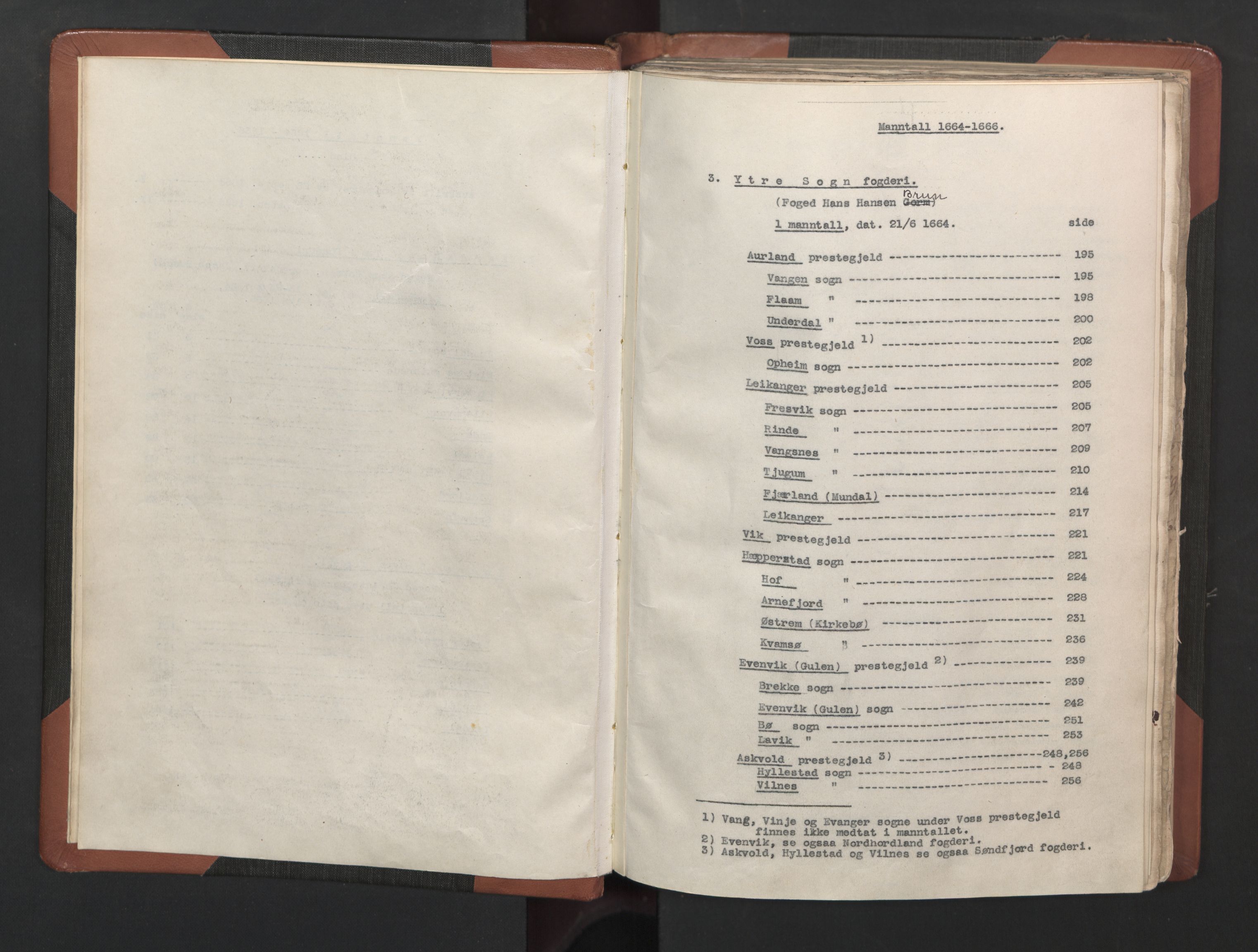 RA, Bailiff's Census 1664-1666, no. 14: Hardanger len, Ytre Sogn fogderi and Indre Sogn fogderi, 1664-1665