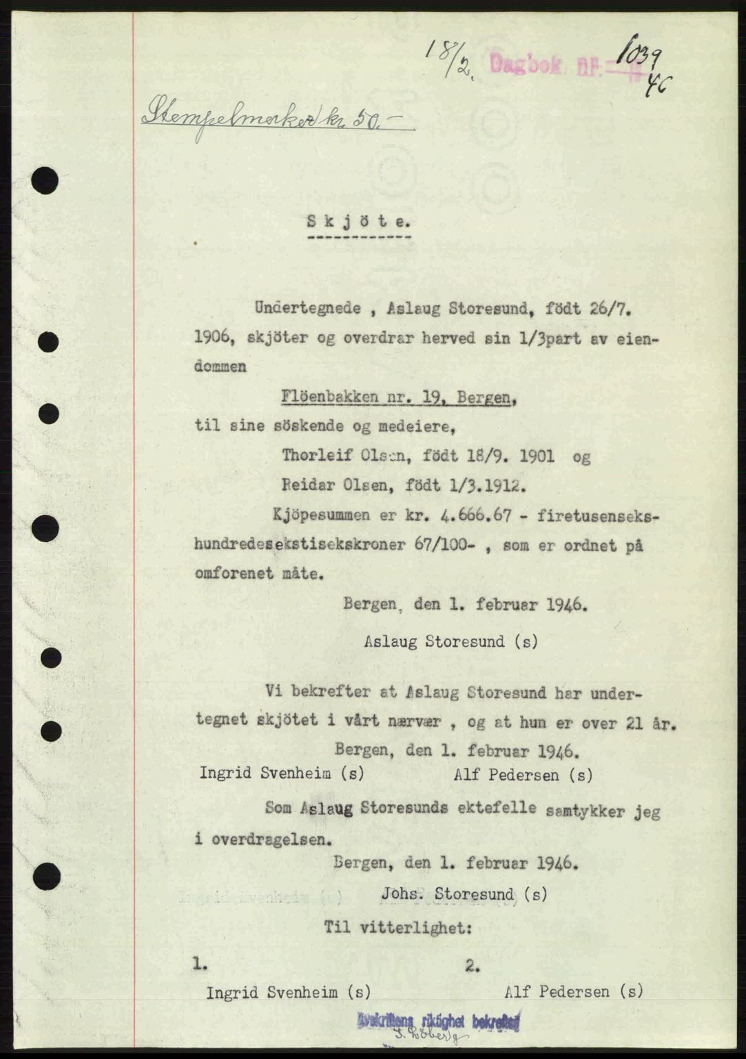 Byfogd og Byskriver i Bergen, SAB/A-3401/03/03Bc/L0022: Mortgage book no. A18, 1946-1946, Diary no: : 1039/1946