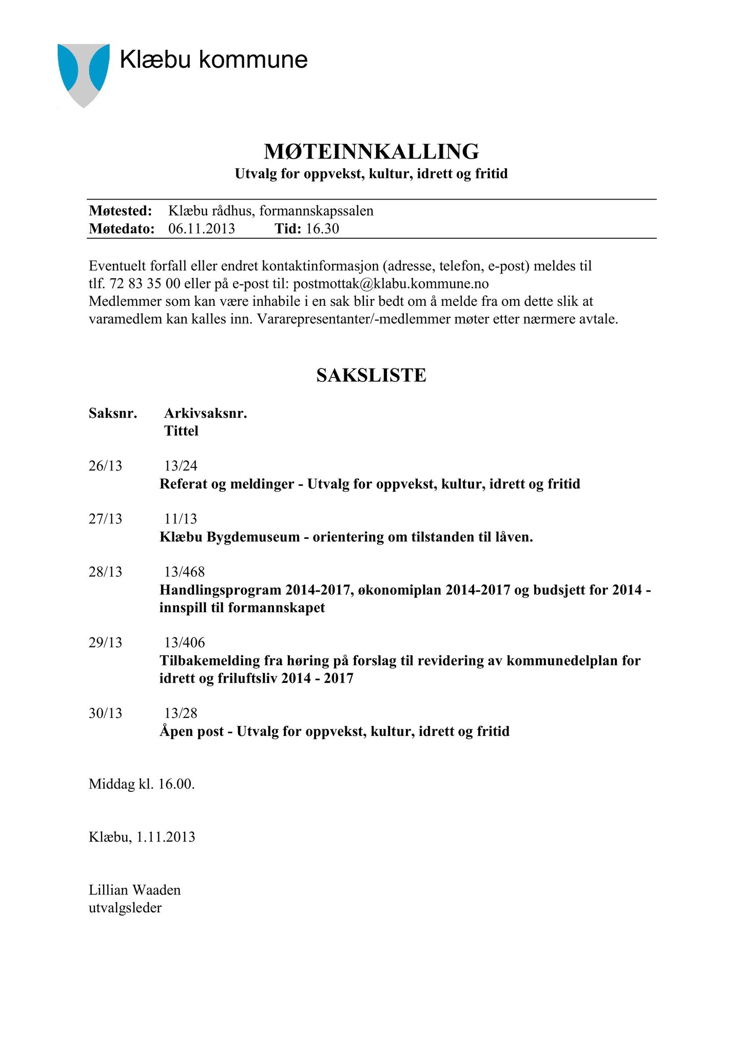 Klæbu Kommune, TRKO/KK/04-UO/L004: Utvalg for oppvekst - Møtedokumenter, 2013, p. 260