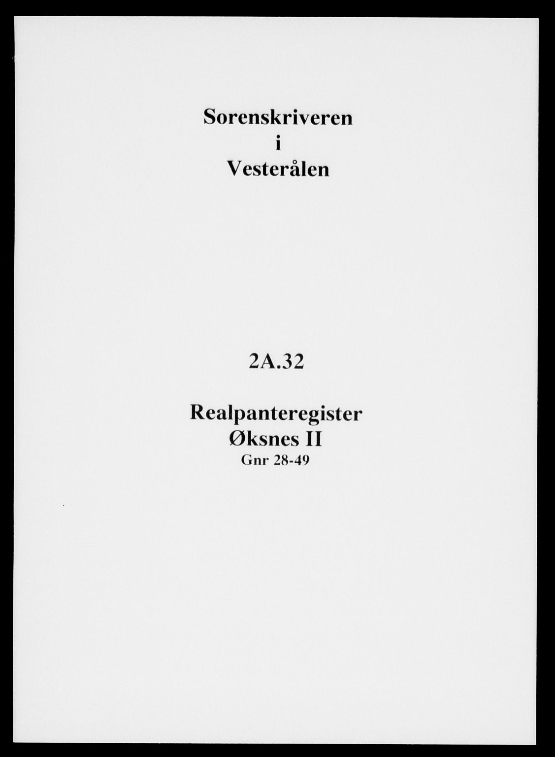 Vesterålen sorenskriveri, SAT/A-4180/1/2/2A/L0032: Mortgage register no. 32